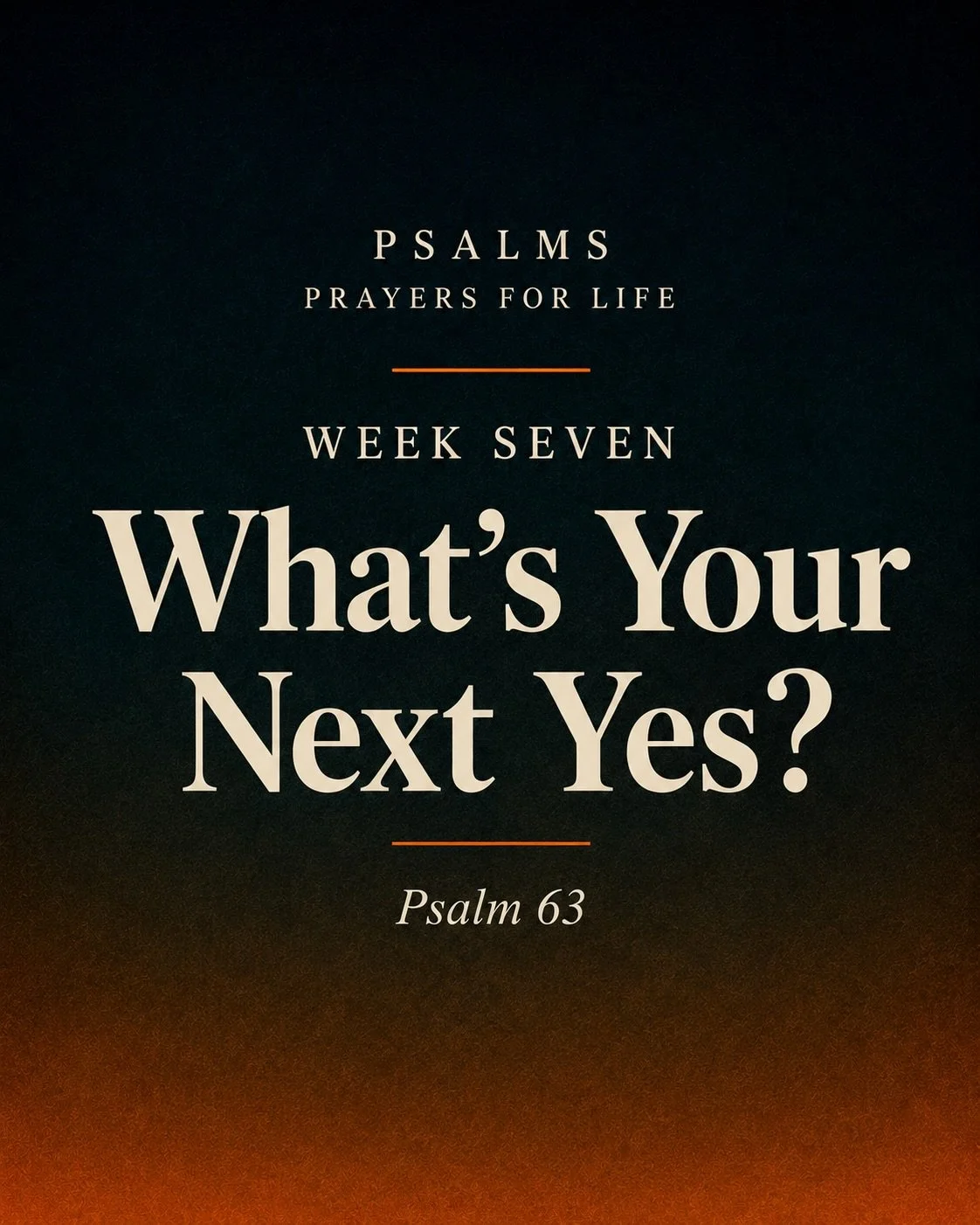 🤍 Last Sunday, we continued Psalms: Prayers for Life with Psalm 63 and asked ourselves:

What&rsquo;s my next yes?

But before our next yes becomes another thing to accomplish, Psalm 63 invites us to something deeper.

Do I desire more of God?

Davi