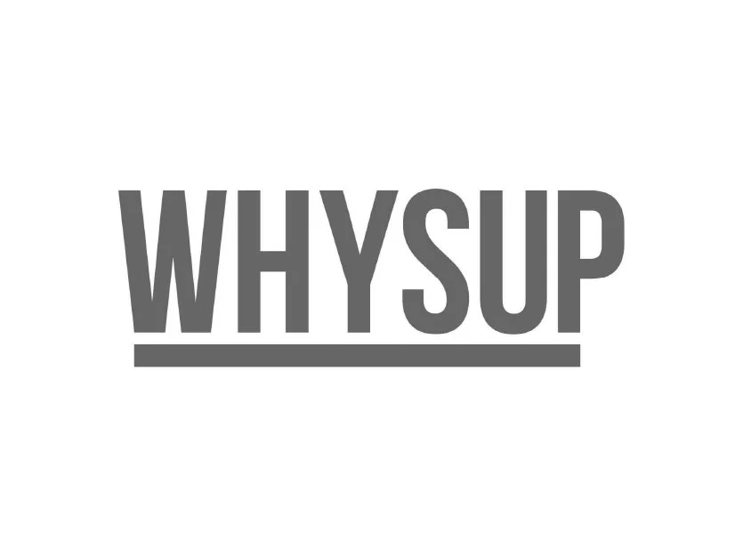 WHYSUP.jpg