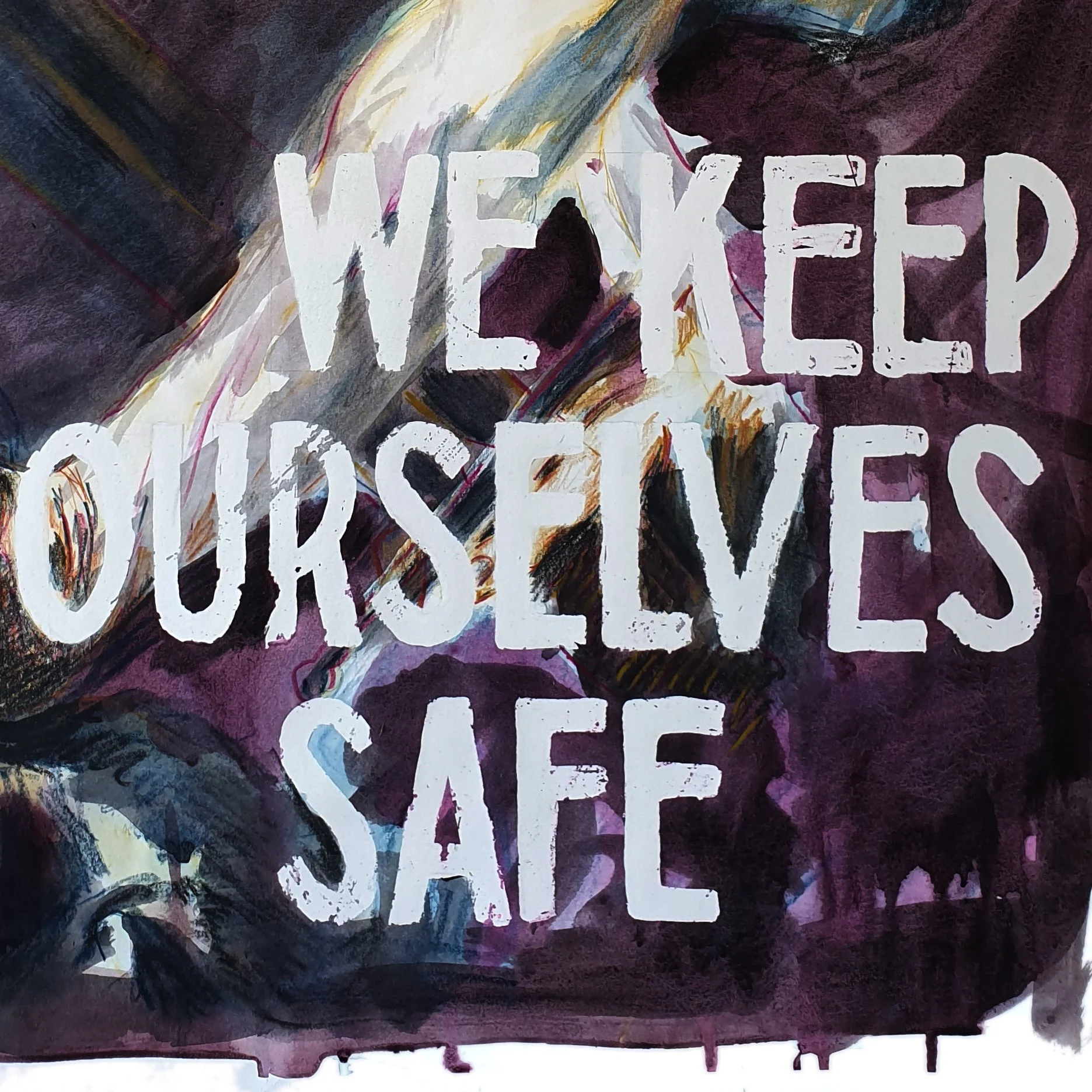 We Keep Ourselves Safe 5.jpg