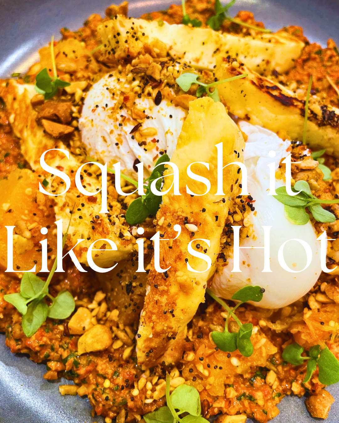 Squash It Like It's Hot.PNG