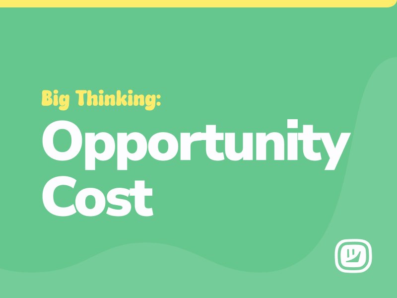 Learning-Guides-Opportunity-Cost.jpg