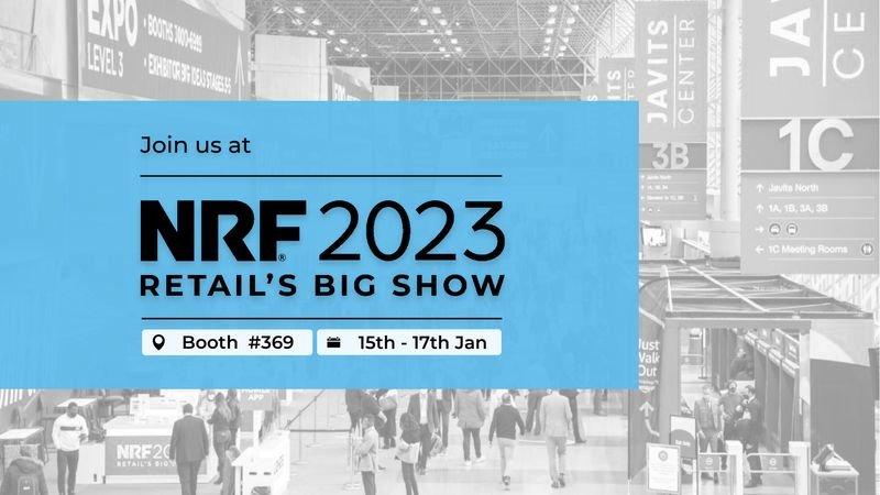 Upcoming trends in the future of retail that you can’t afford to miss: NRF 2023