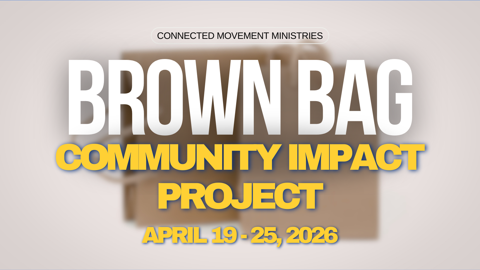 Brown Bag Community Impact Project