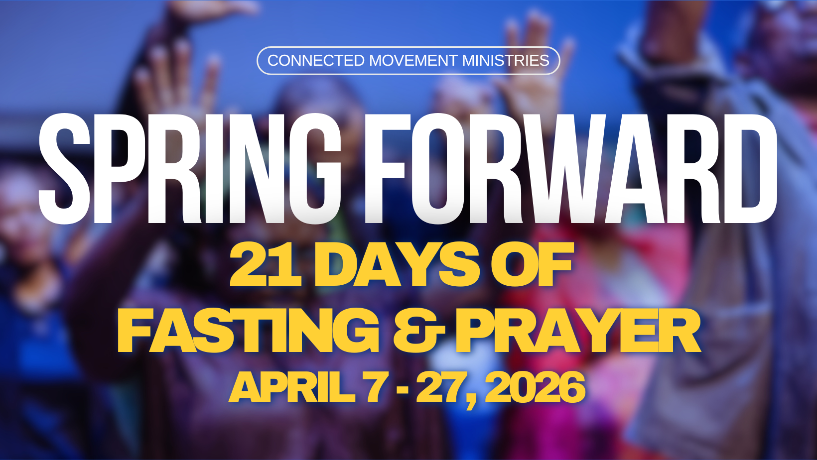 21 Days of Fasting & Prayer