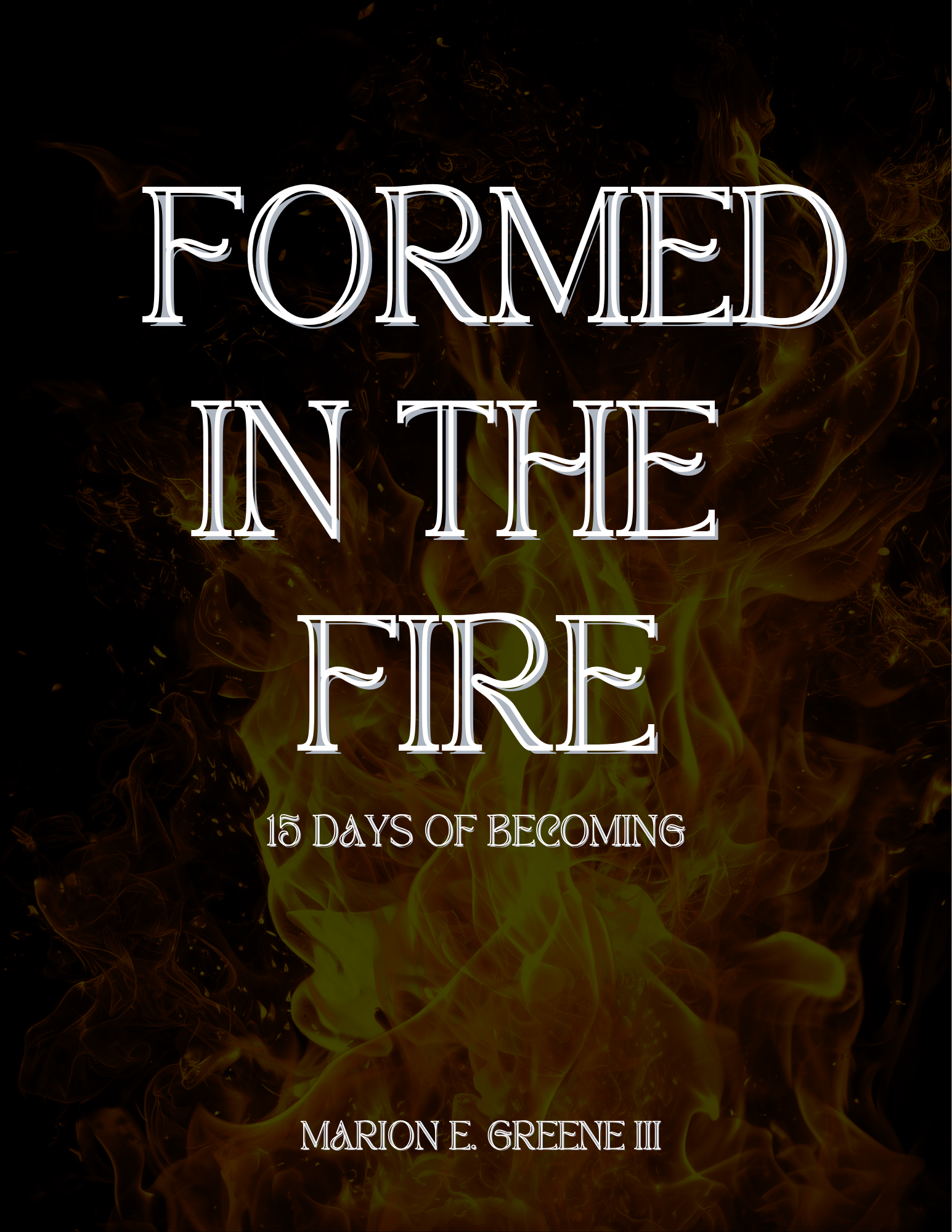 Formed in the Fire – 15 Day Devotional