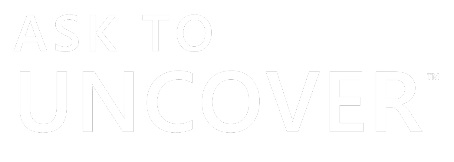 Ask to Uncover