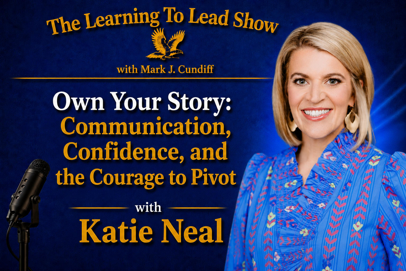 The Learning to Lead Show: Own Your Story