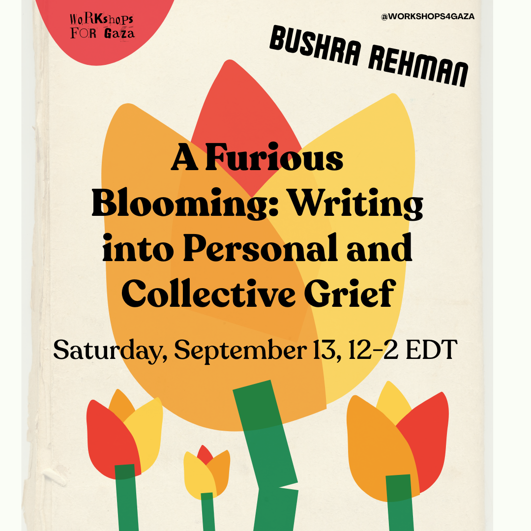 A Furious Blooming: Writing into Personal and Collective Grief