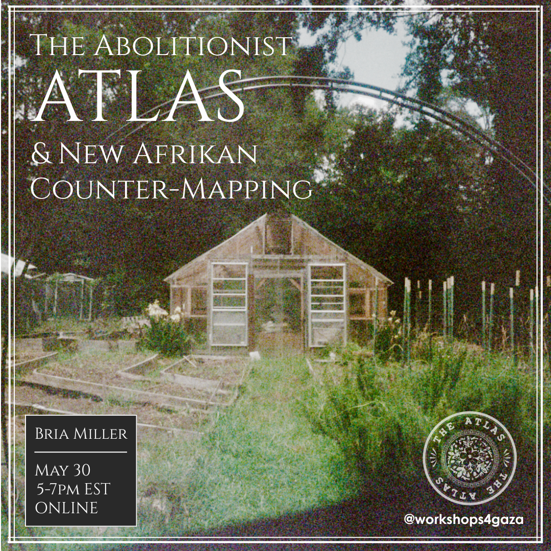 The Abolitionist Atlas & New Afrikan Counter-Mapping