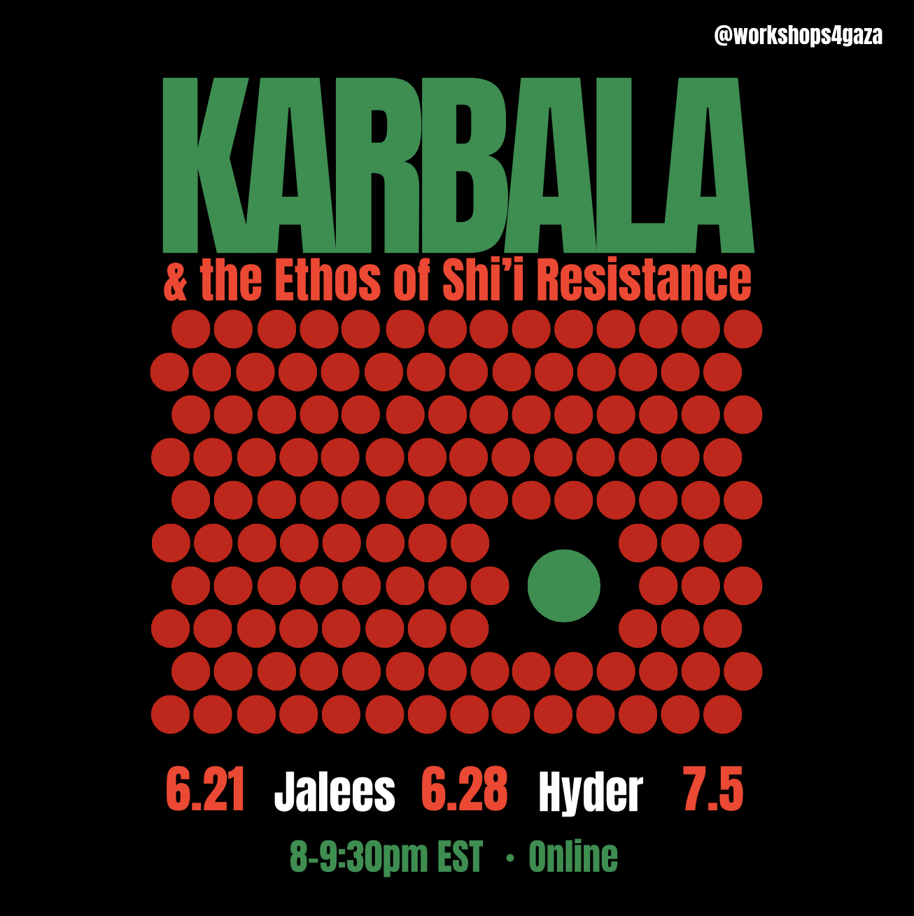 Karbala and the Ethos of Shia Resistance