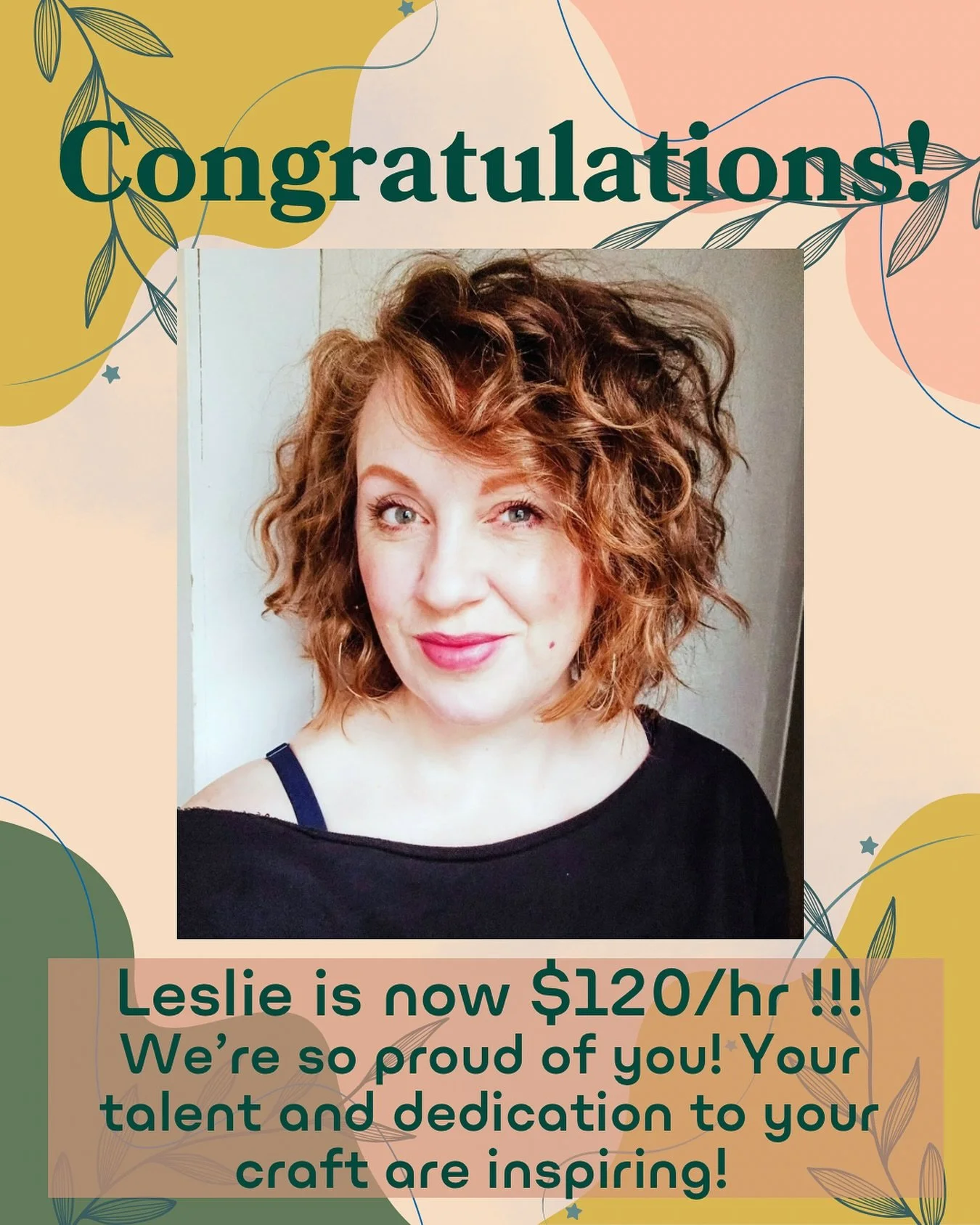 @leslie.erin.hair is now $120/hr!! We couldn&rsquo;t be more proud of our girl and how hard she&rsquo;s worked to be the talented stylist she is today 💕

Leslie has so many strengths behind the chair, and has an inspiring dedication to continue to l