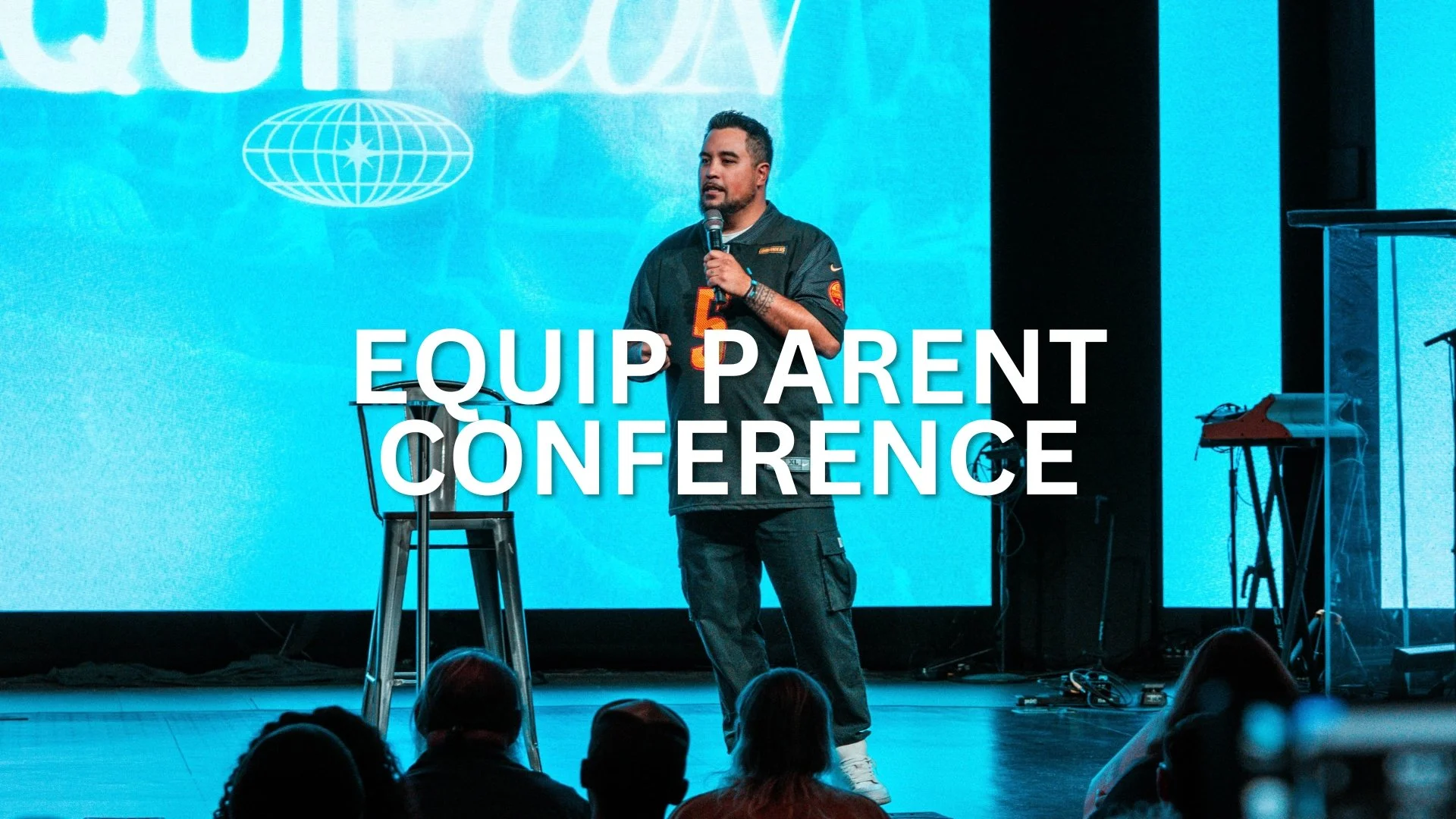 EQUIP Parent Conference