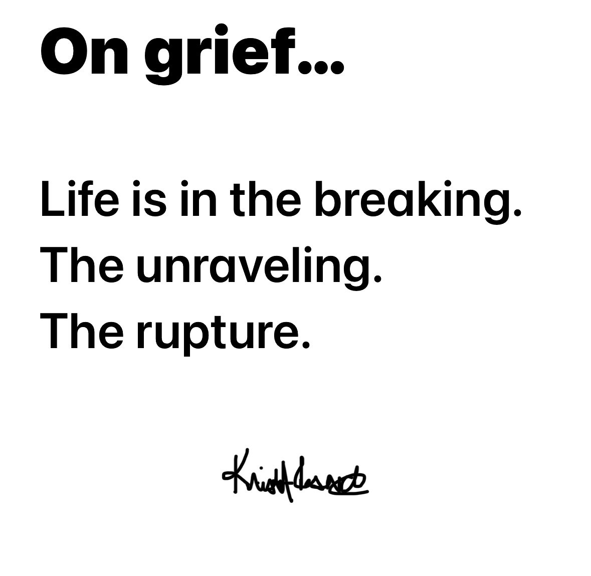 You cannot outrun loss.
You cannot avoid heartache.
You cannot choose what gets taken, destroyed, deleted or eliminated. 
You cannot erase the pain.
Grief is not a detour to life but an invitation to reach deeper.
It&rsquo;s in the falling apart that