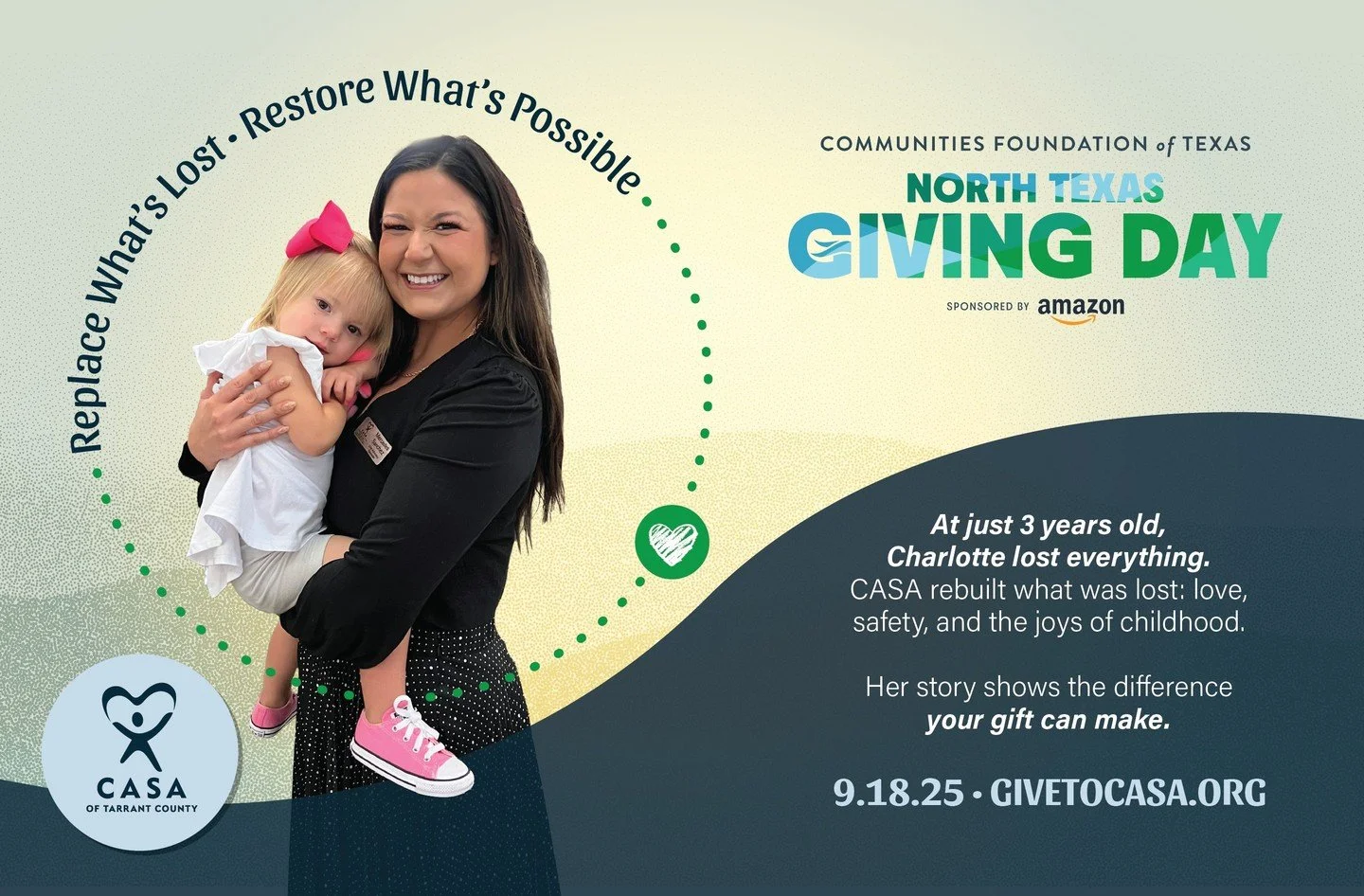 📅 Mark your calendar: North Texas Giving Day is September 18, 2025.

At just 3 years old, Charlotte lost everything. She couldn&rsquo;t even bring her clothes, shoes, or toys when she moved to her new home. That&rsquo;s when CASA stepped in &mdash; 