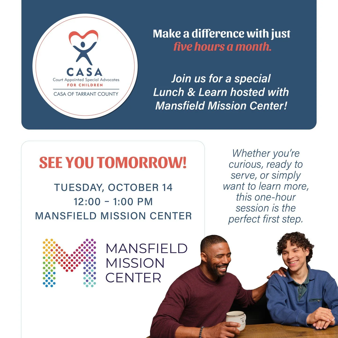 TOMORROW: Join us for a casual Lunch &amp; Learn at Mansfield Mission Center to discover how you can change a child&rsquo;s story as a CASA volunteer. You&rsquo;ll meet CASA staff, hear about our mission, and get answers to your questions&mdash;all w