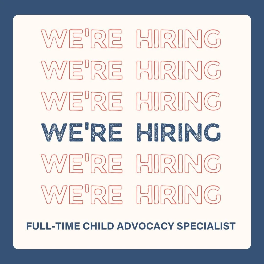 Alert! We are now hiring for a full-time Child Advocacy Specialist. Learn more on our website: https://www.speakupforachild.org/join-our-team