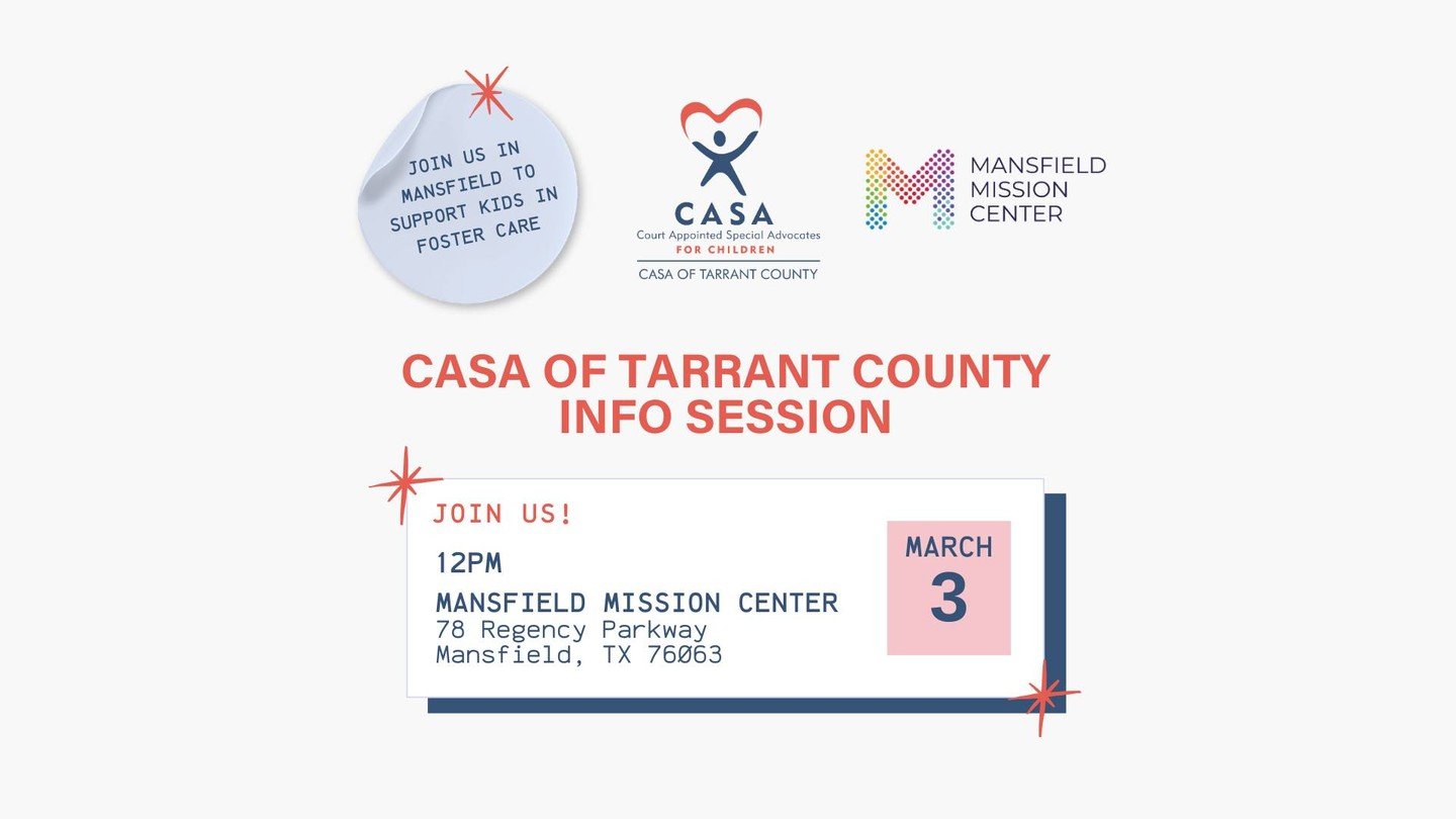 Curious about becoming a CASA volunteer? Start here. 💙

Join CASA of Tarrant County and Mansfield Mission Center for an upcoming Information Session to learn how you can make a life-changing difference for children in foster care.

📅 March 3
🕛 12: