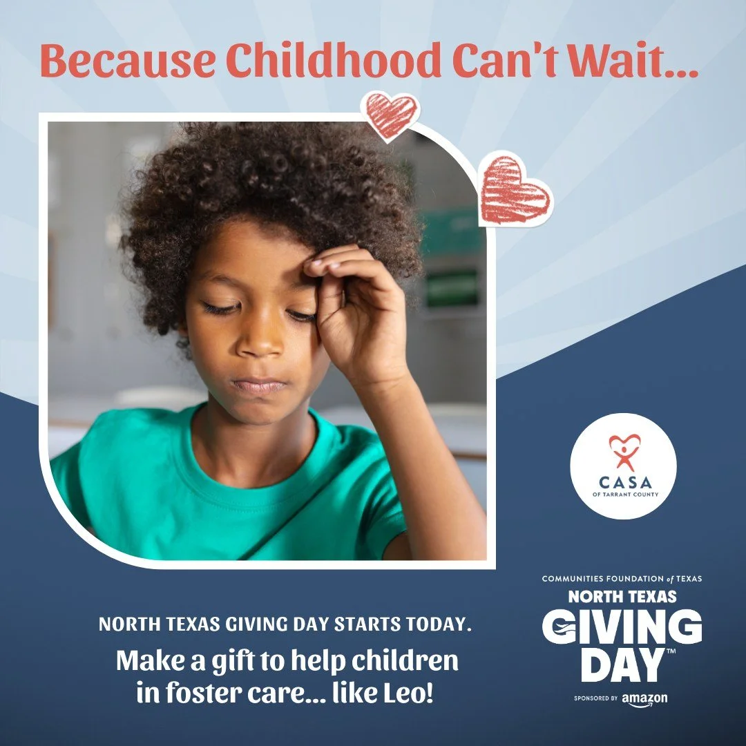 Early Giving for North Texas Giving Day is now open!

This North Texas Giving Day, our goal is to raise $65,000 to provide children in foster care with a CASA volunteer that will stand beside them and make sure their best interests are heard.

For si