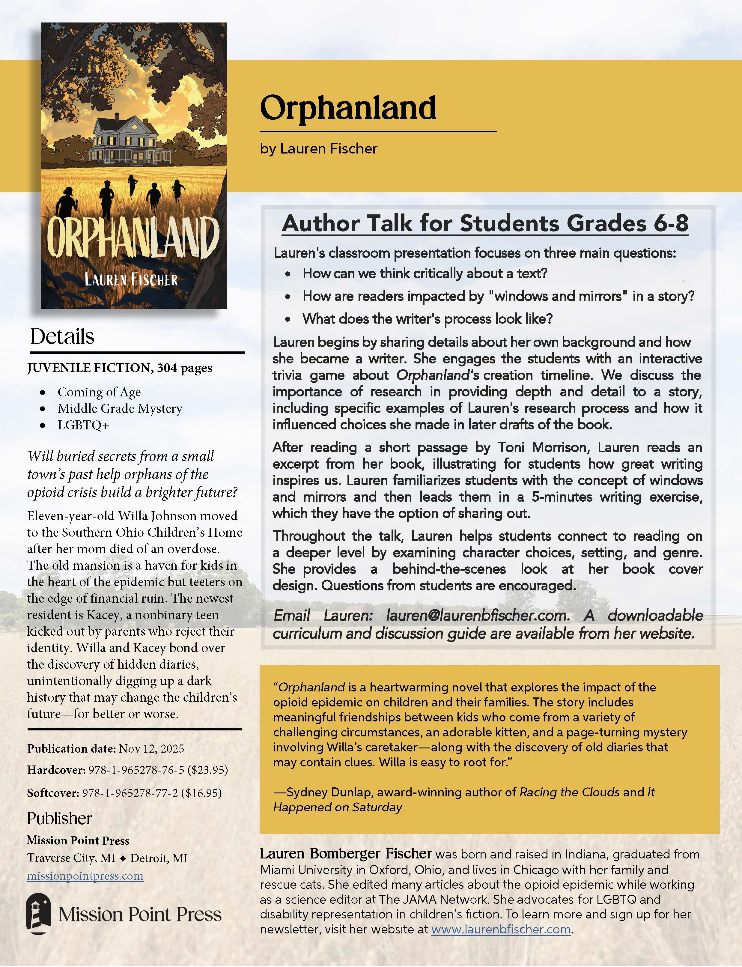 A pamphlet for teachers showing the book cover of "Orphanland" by Lauren Fischer that has details about the book along with a bulleted list and paragraphs describing Lauren Fischer's classroom presentation for students in grades six through eight.