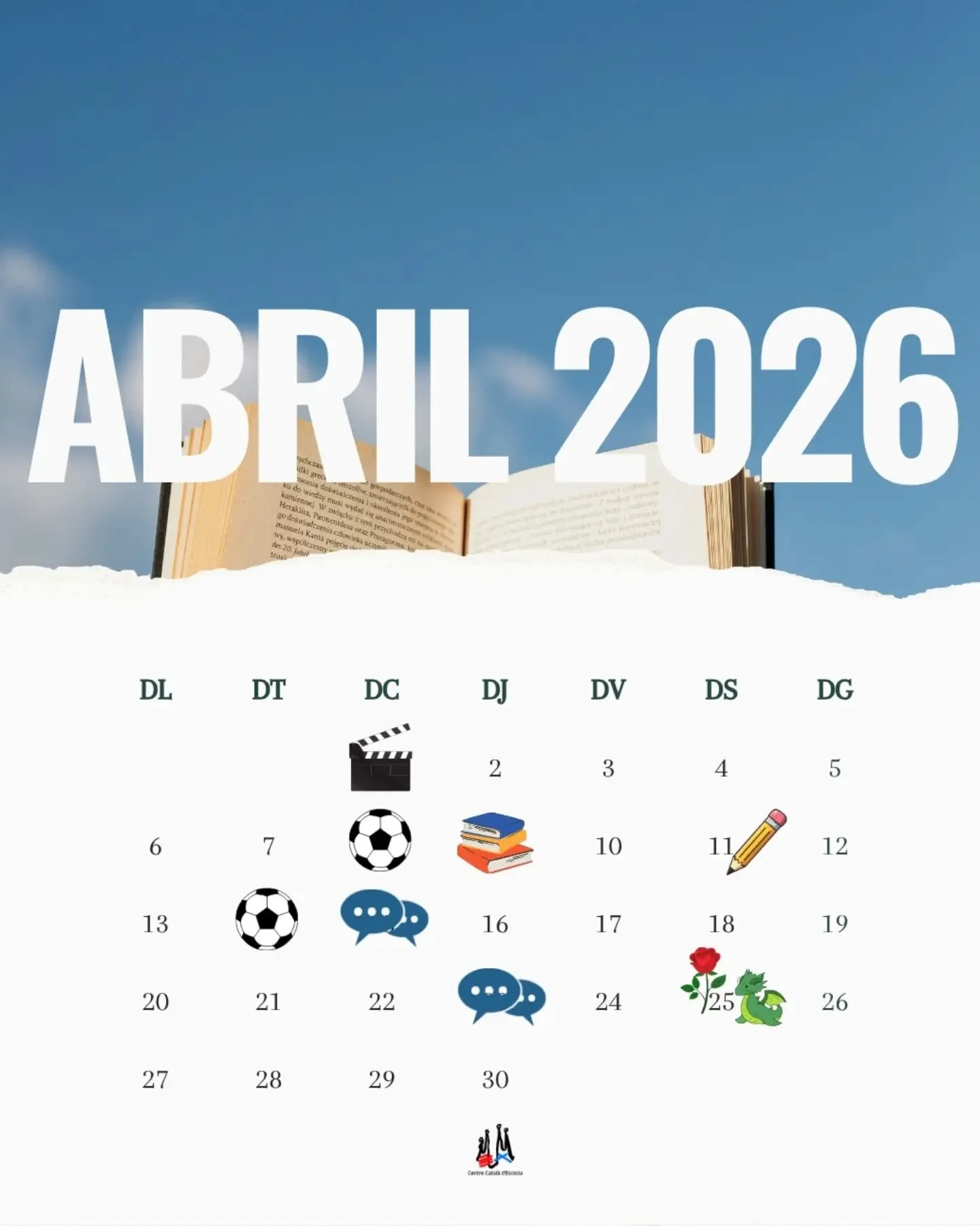 Abril de Sant Jordi! 📚🌹

Aqu&iacute; les activitats del mes:

🎬 01/04-04/04 &Uacute;ltima setmana del @catalanfilmfest del @cinemaattic a Edimburg i Dundee

⚽ 08/04 i 14/04 Vine a veure els partits de la Champions del Bar&ccedil;a amb els Culers d