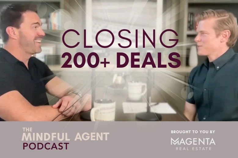 The Mindful Agent: Mastering Real Estate with Focus and Balance