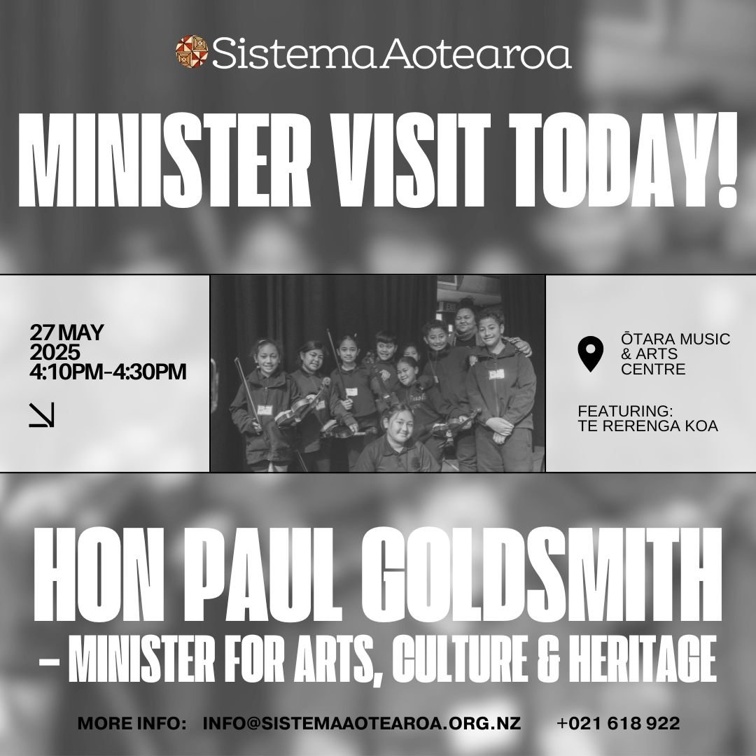 🌟 Minister Visit Today! 🌟
All our Sistema Aotearoa whānau are invited to join us this afternoon as we welcome the Hon Paul Goldsmith, Minister for Arts, Culture and Heritage, to our programme.
This visit is an important opportunity to show our kau
