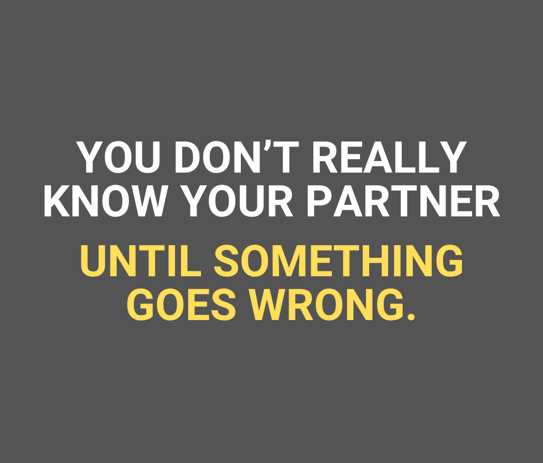 How Strong Business Partnerships Get Stronger When Everything Goes Wrong