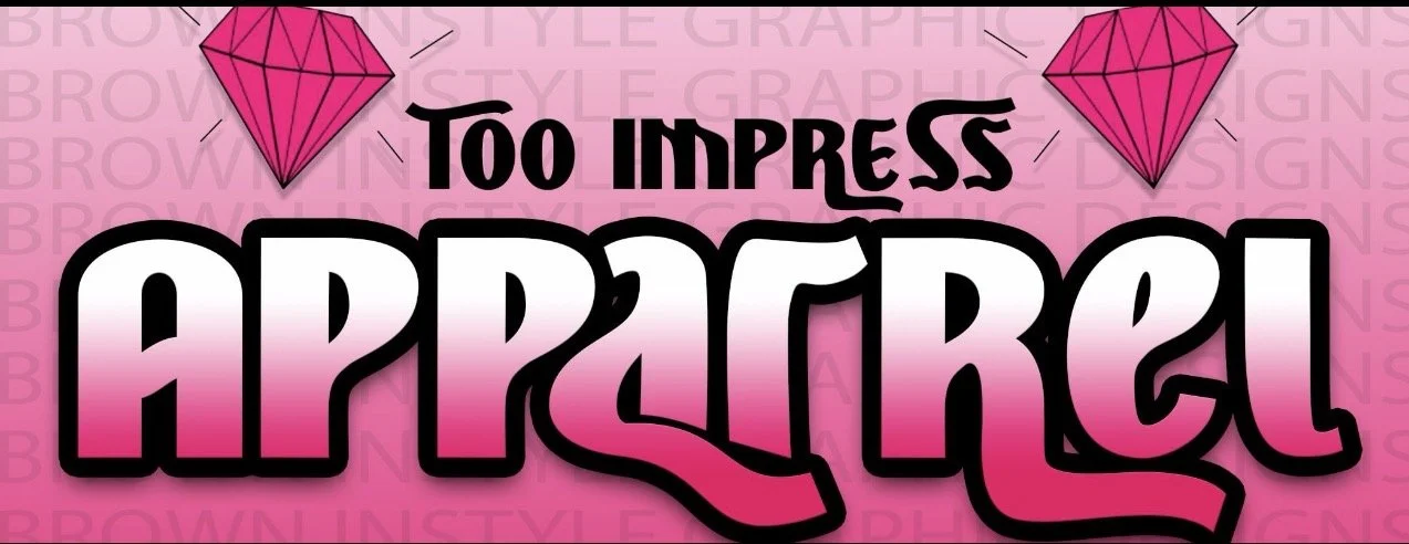 Too Impress Apparel