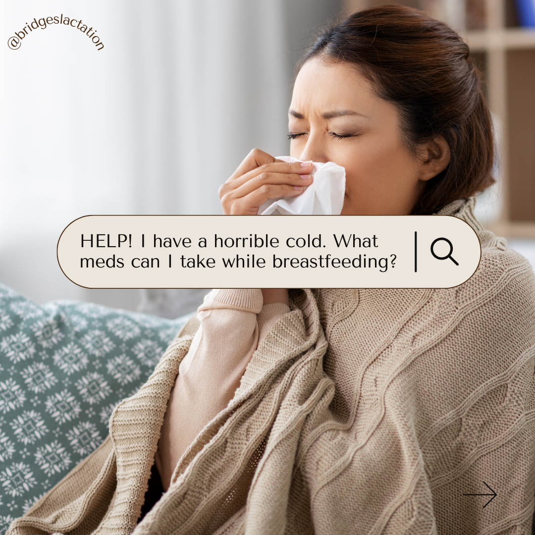 Cold Medications While Breastfeeding