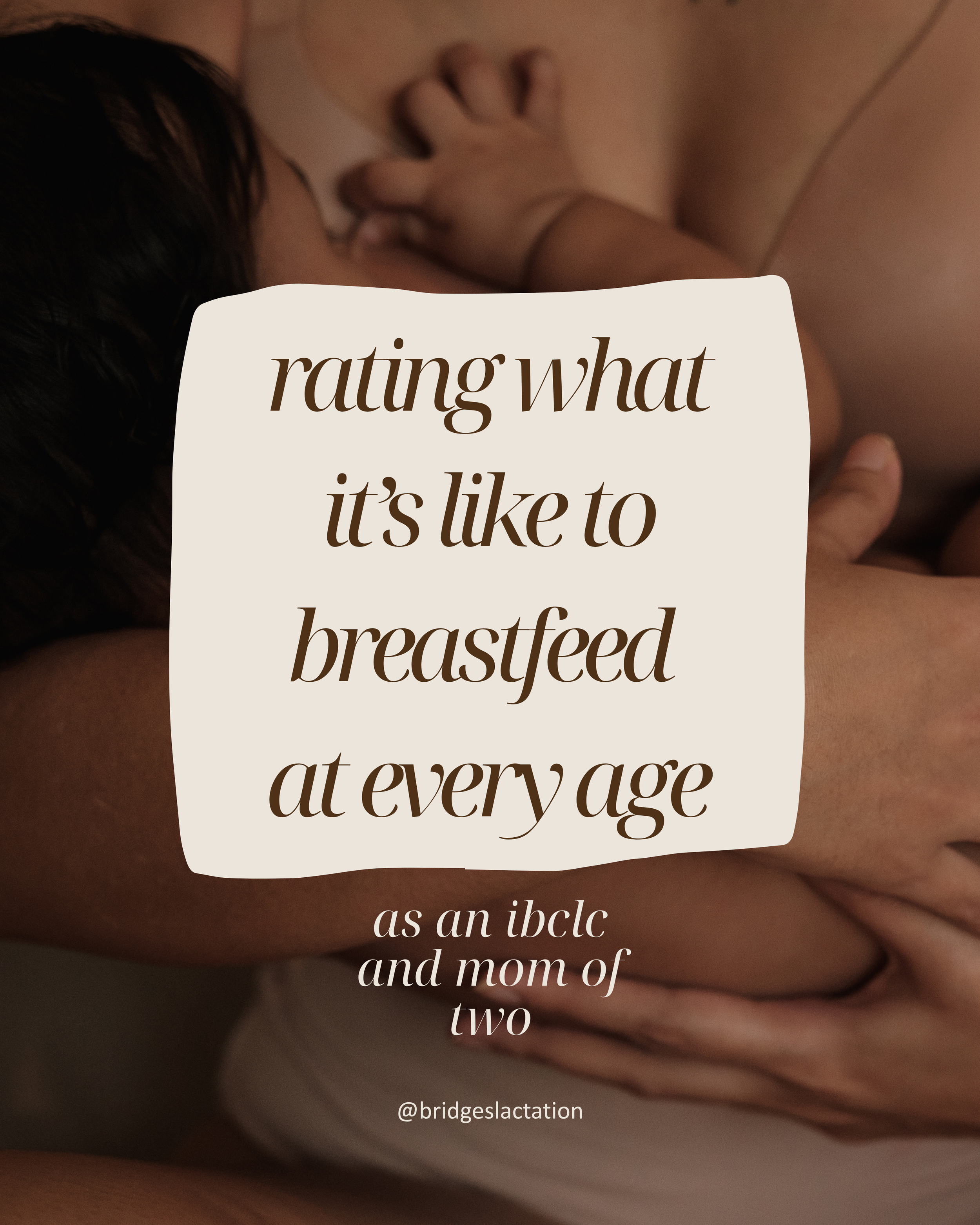 Rating What It’s Like To Breastfeed At Every Age