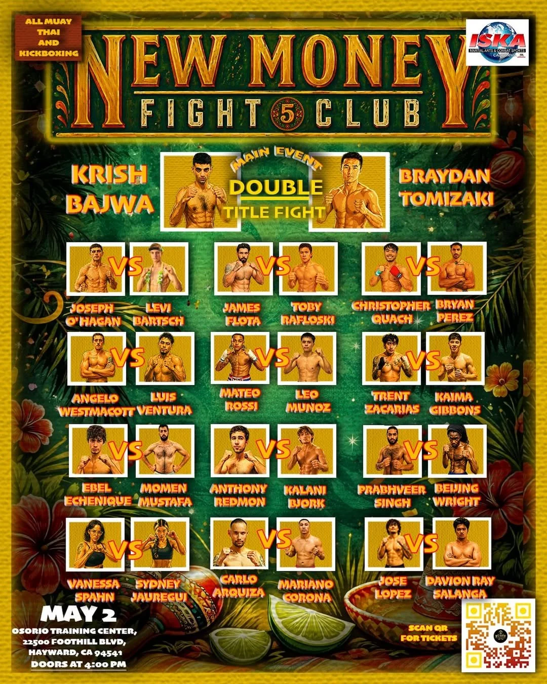 A colorful poster for a Muay Thai fight event titled 'New Money Fight Club' featuring a main event double title fight between Krish Bajwa and Braydan Tomizaki. The poster lists multiple fighters with their names and photos arranged in matchups, scheduled for May 2 at Osorio Training Center in Hayward, California. The poster includes event details, location, and a QR code for tickets, with a tropical-themed background and floral decorations.