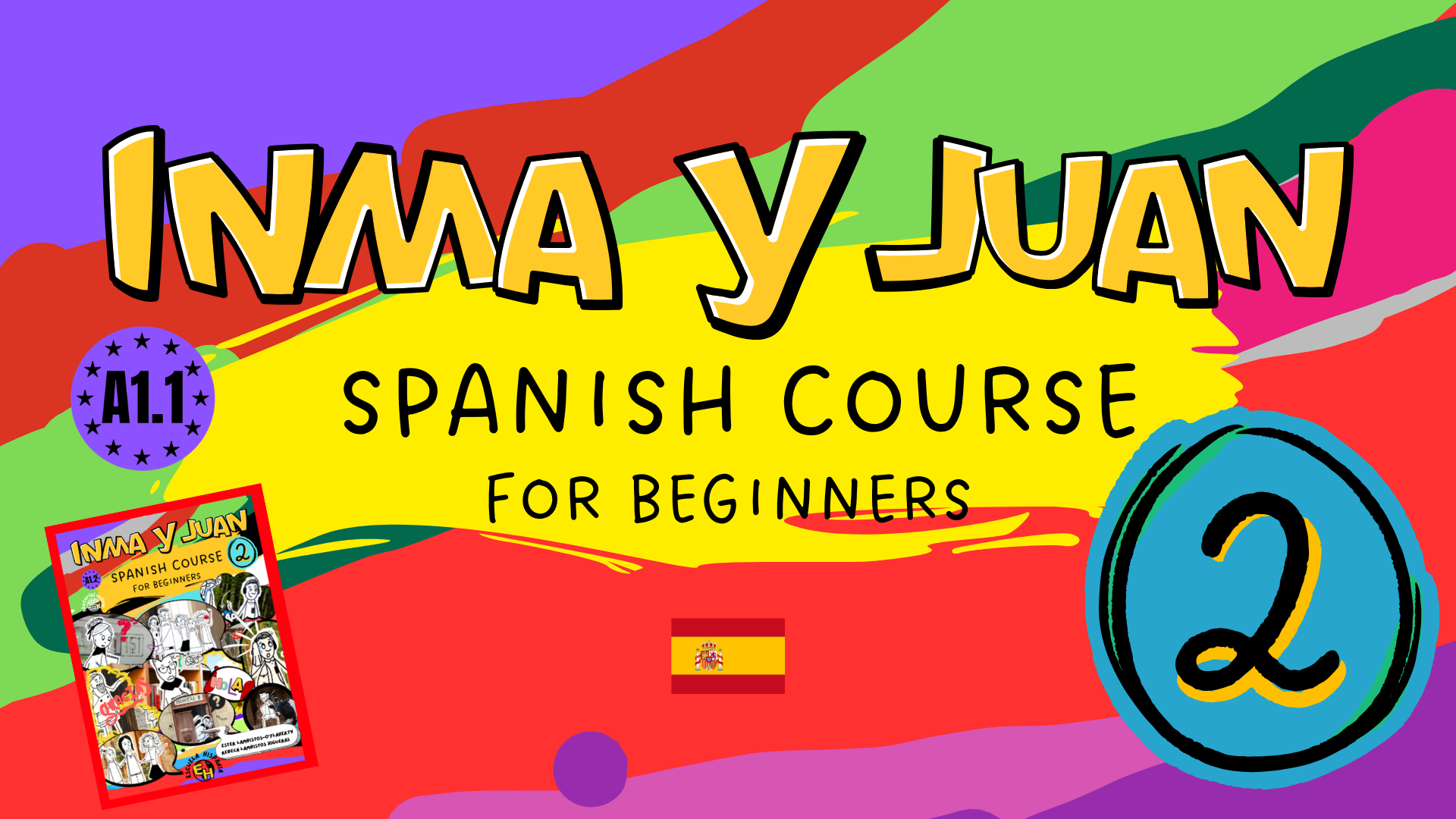 Continue learning Spanish with Inma y Juan 2, a story-based Spanish course for beginners and early learners, Follow four friends along El Camino de Santiago while building vocabulary, grammar, and Spanish comprehension.