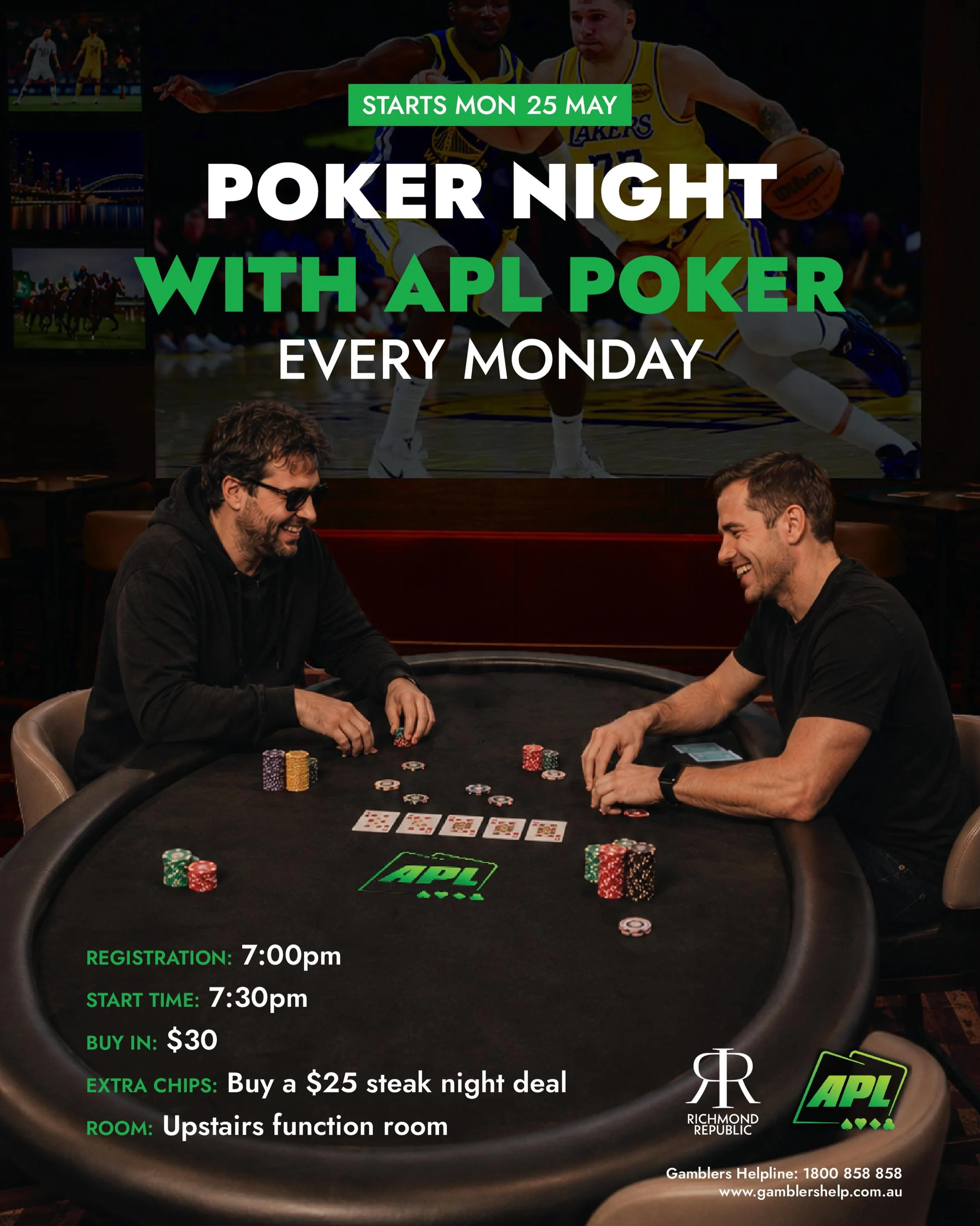 GOT A POKER FACE? PUT IT TO WORK - EVERY MONDAY 

Poker lands at Richmond Republic from Mon 25 May &mdash; weekly games with @apl_major_events . Shark or first-timer, pull up a seat. 

Every Monday &mdash; from 25 May
Rego 7:00pm | Game on 7:30pm
$30