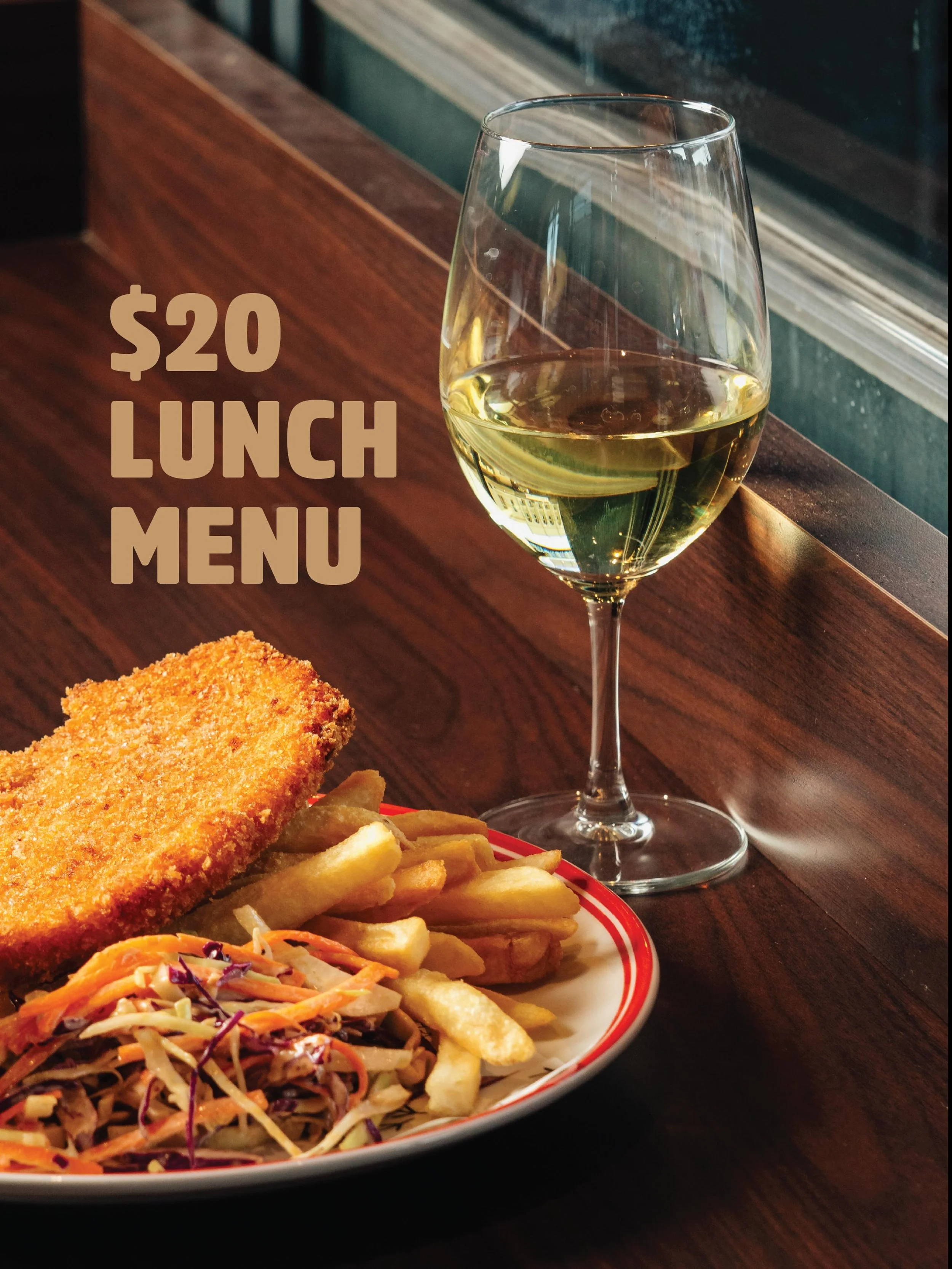 Lunch, sorted. $20 gets you a proper feed, 12&ndash;4pm Mon&ndash;Fri. Add a house wine for $5 or a schooner for $7.