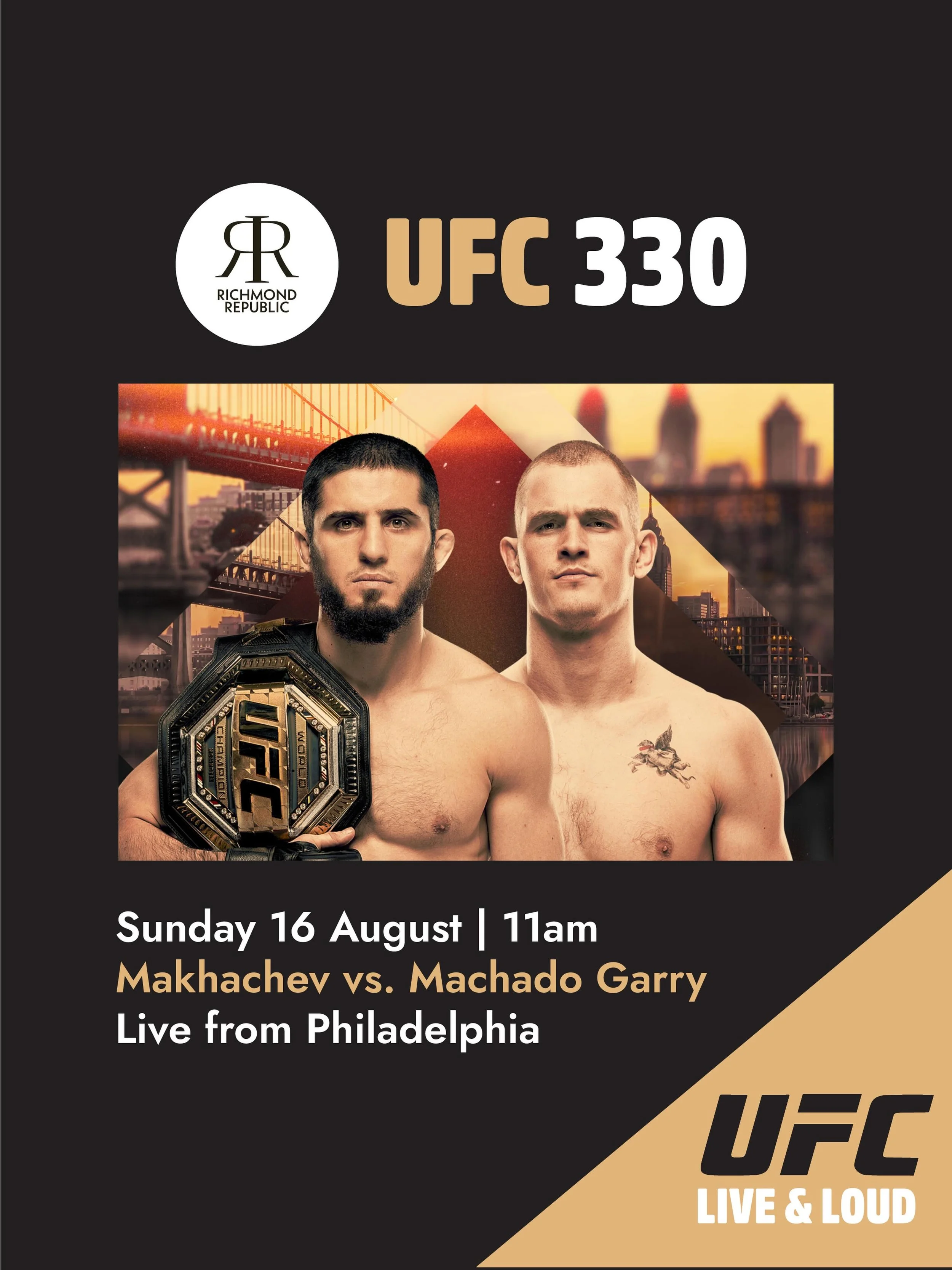 UFC 330 LIVE and LOUD 

Makhachev vs. Machado Garry and we&rsquo;ve got every second of it live on the big screens.

📍 Richmond Republic
🕚 Sunday 16 August | 11am
🏆 Makhachev vs. Machado Garry

Grab a seat, order a jug, and settle in &mdash; this 