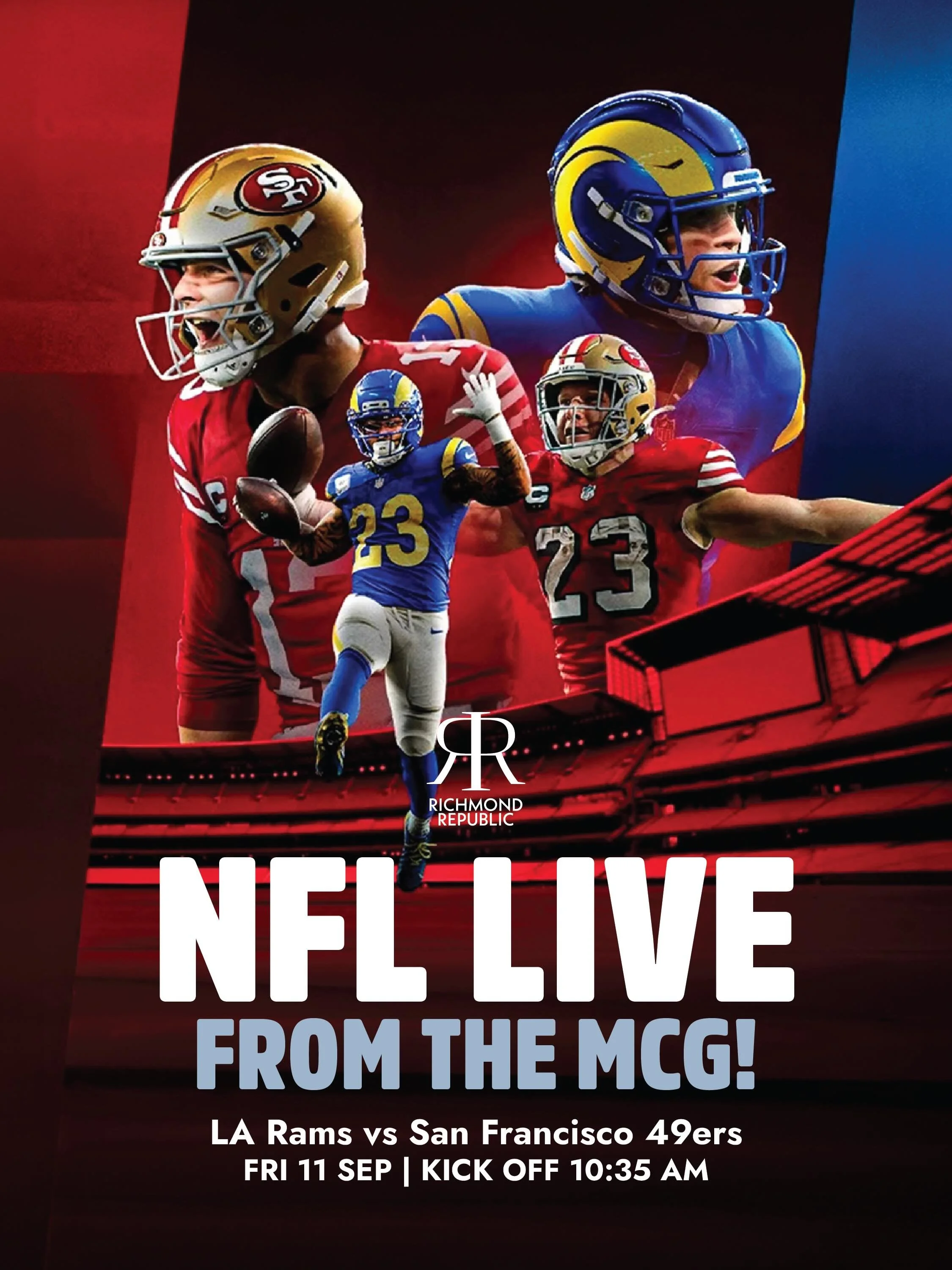 🏈 NFL LIVE FROM THE MCG 🏈
LA Rams vs San Francisco 49ers

Grab your jersey and get down early doors open from 10am, kick off 10:35am sharp!

$69 per person, siren to siren 🚨
Choice of one main from our selected menu + bottomless drinks &mdash; hou