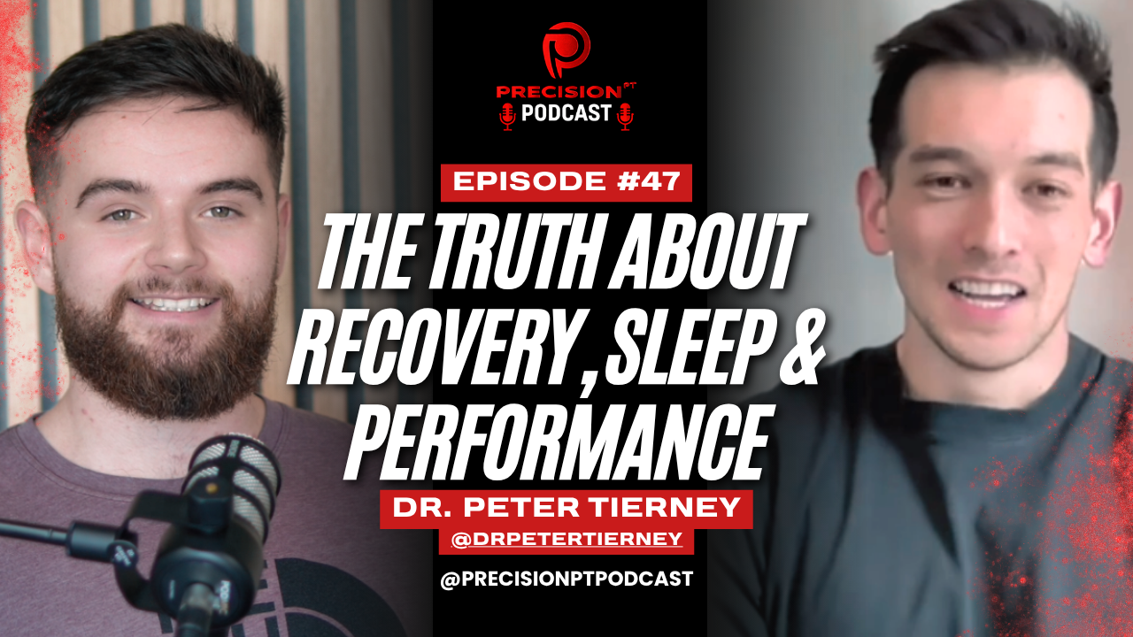 Episode 47: Elite Performance, Recovery &amp; Wearables with Dr. Peter Tierney | Precision PT Podcast