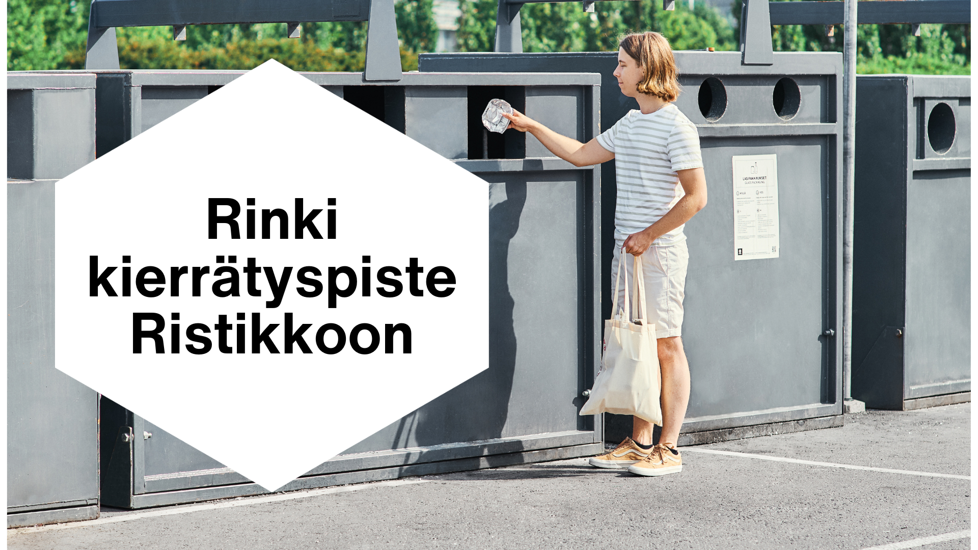 Rinki-kierrätyspiste palaa Kauppakeskus Ristikkoon