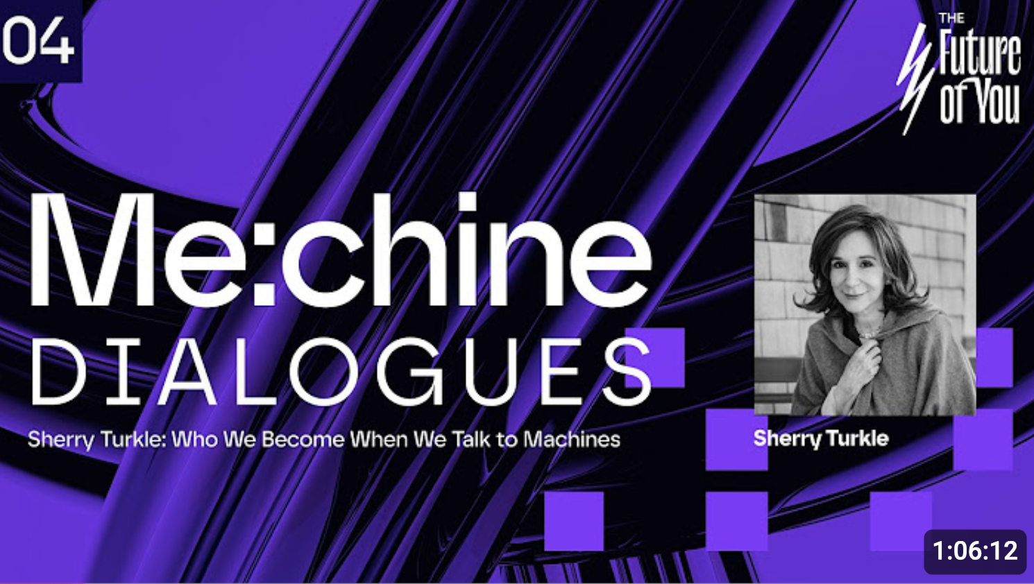 Sherry Turkle Artificial intimacy, agency and the future of the self