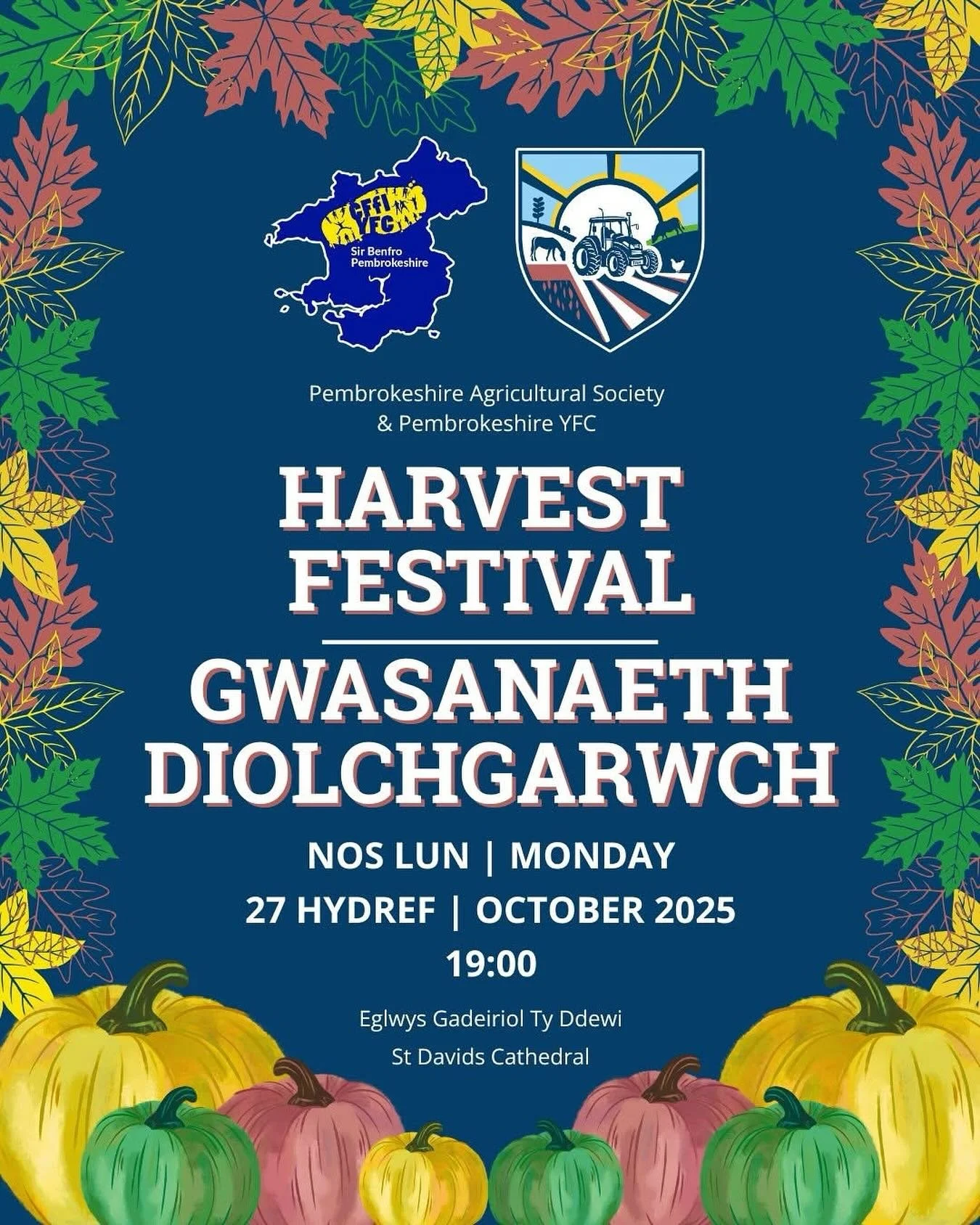 🌾 𝐃𝐈𝐎𝐋𝐂𝐇𝐆𝐀𝐑𝐖𝐂𝐇 &bull; 𝐇𝐀𝐑𝐕𝐄𝐒𝐓 𝐅𝐄𝐒𝐓𝐈𝐕𝐀𝐋 🌽 

📍 St David&rsquo;s Cathedral
⏰ 19:00
📆 Llun &bull; Monday 27.10.25
🎶 Hosted by @fishguard_yfc 
🧁 Refreshments served after

Dewch yn llu, croeso cynnes i bawb i ddathlu&rsquo