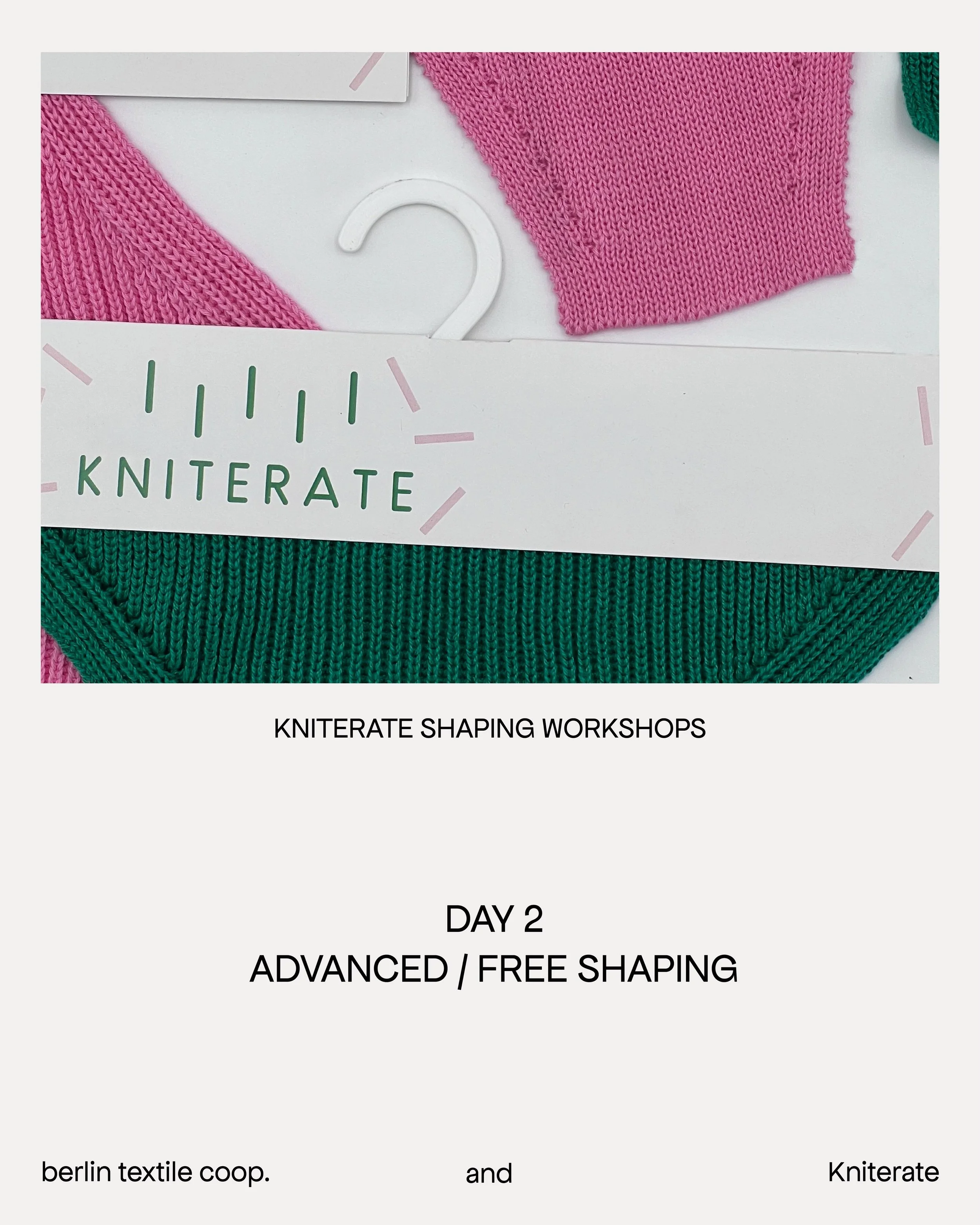 KNITERATE SHAPING WORKSHOP DAY 2 ADVANCED / FREE SHAPING Friday, 30 October | 10:00-17:30

Free shaping and more advanced construction techniques: we work with double-bed and 1x1 structures and explore ways to create clean, flexible edges, even when 