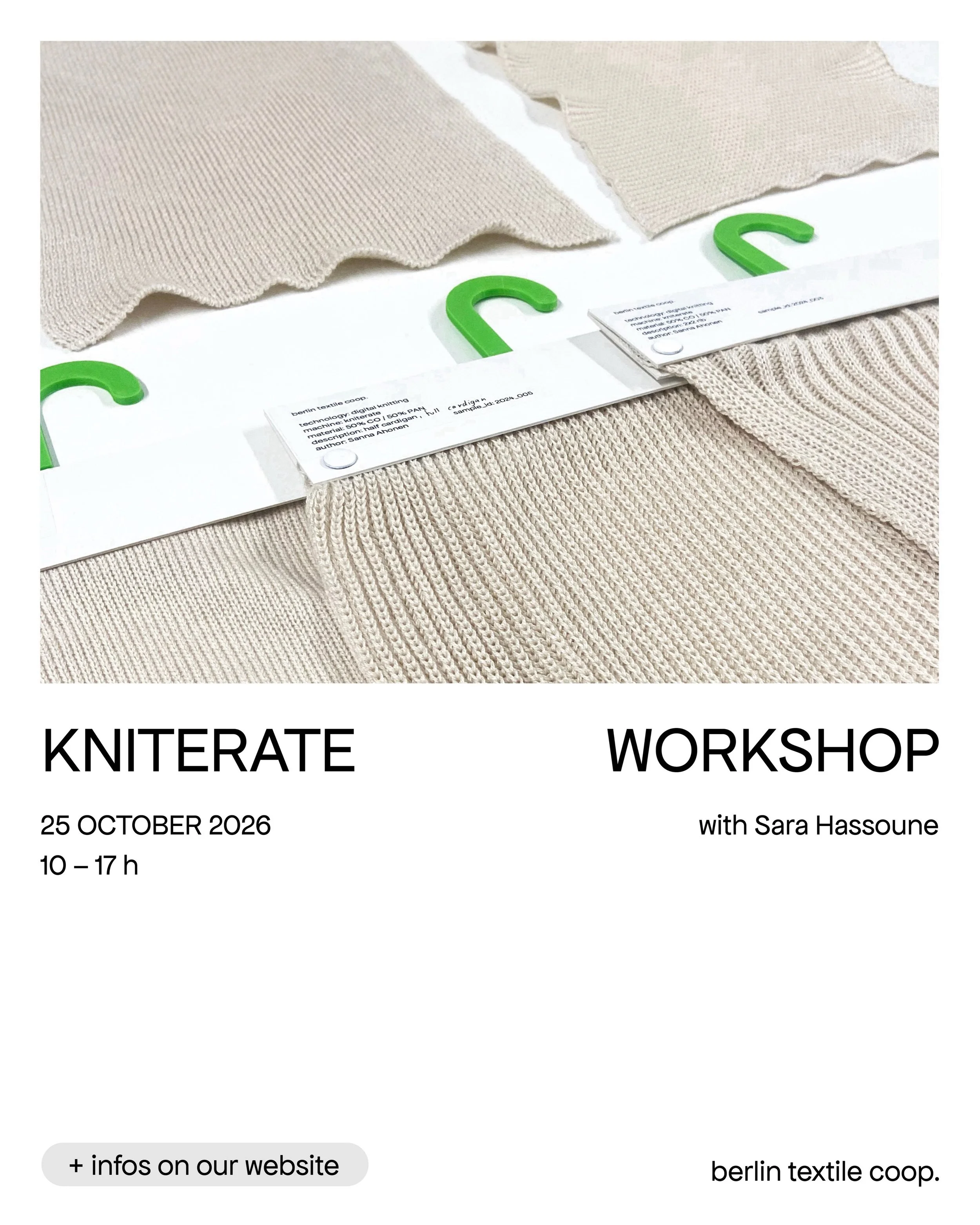 KNITERATE BASICS
Workshop Trainer: Sara Hassoune
25 October 2026, 10-17h 
Language: English / German
Location: berlin textile coop

Learn to knit digitally. In this focused workshop, you&rsquo;ll learn everything you need to know about knitting with 