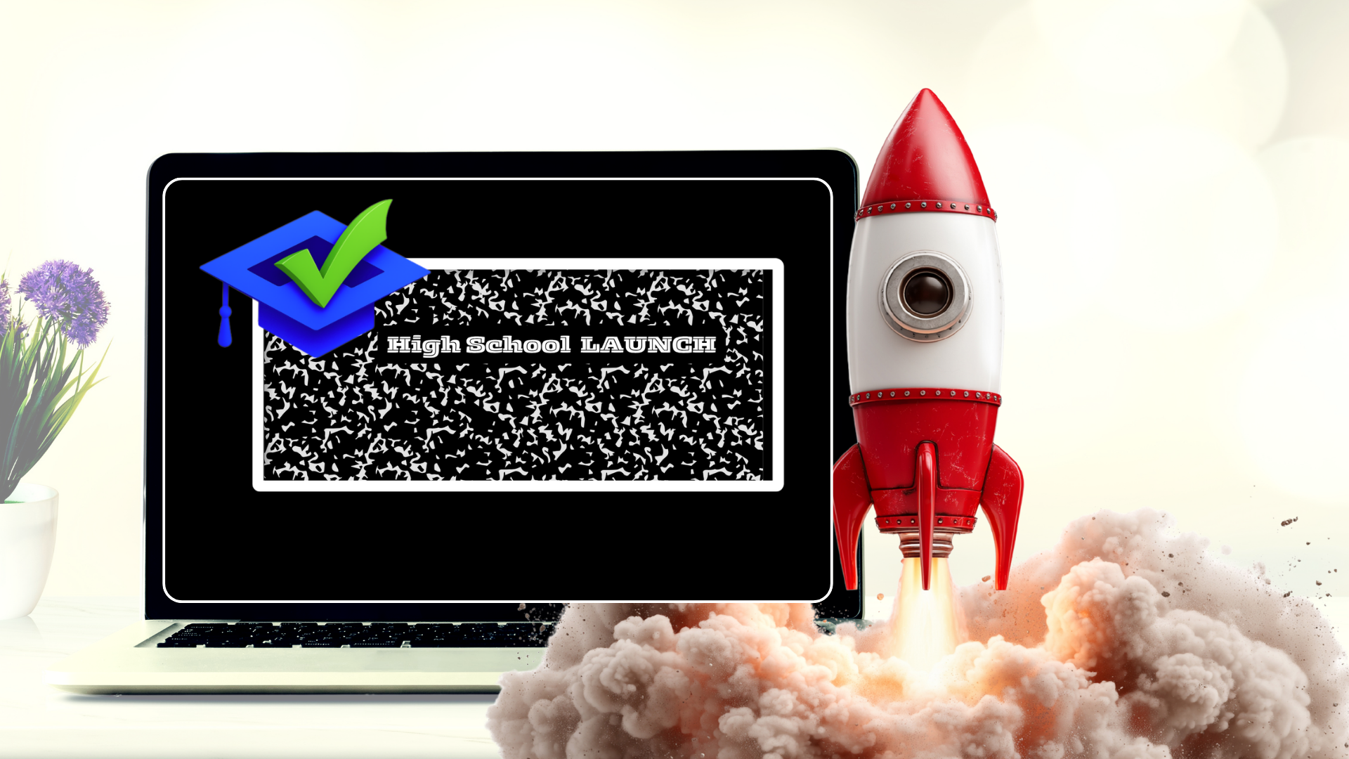 THE HIGH SCHOOL LAUNCH WEBINAR