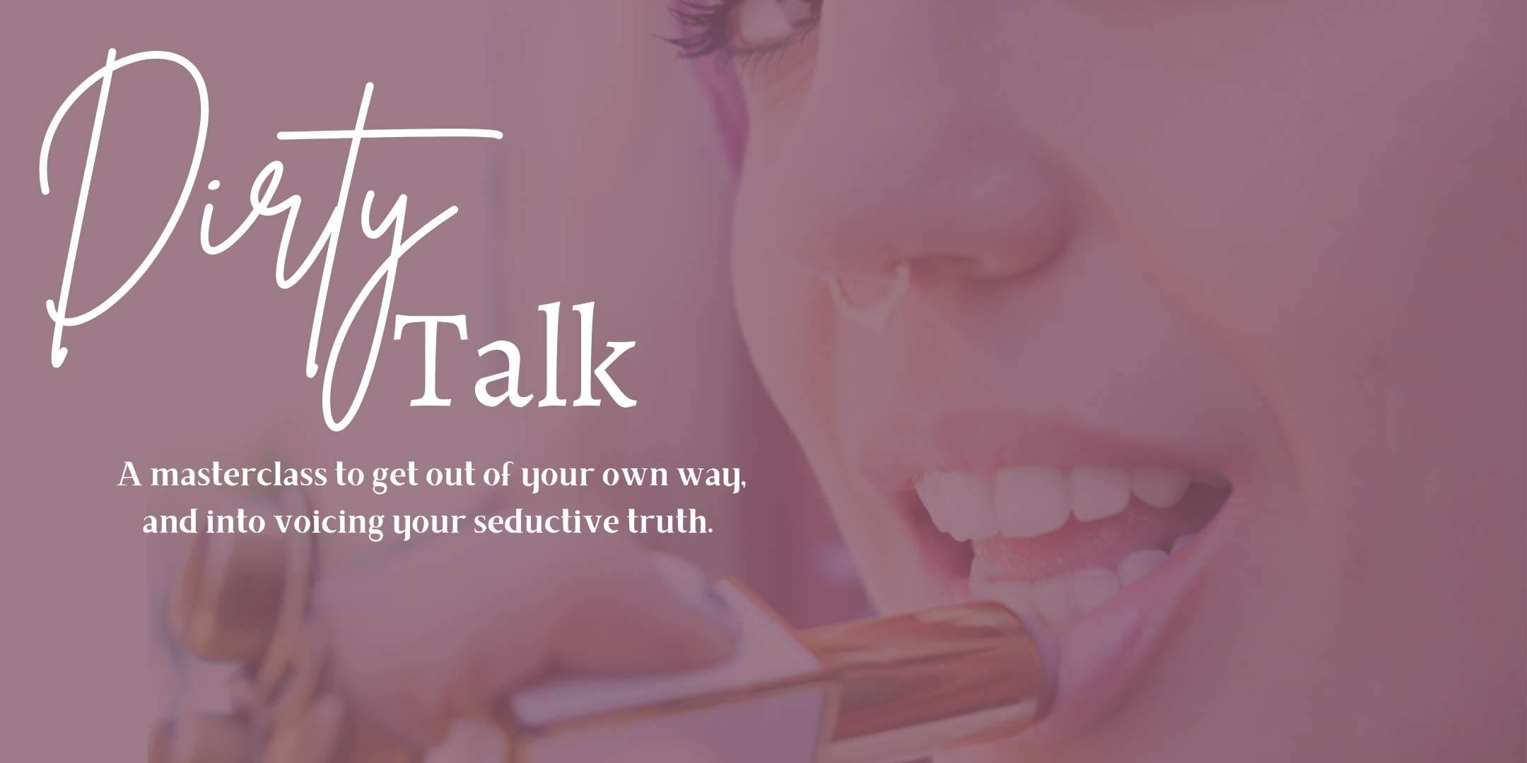 Dirty Talk Masterclass