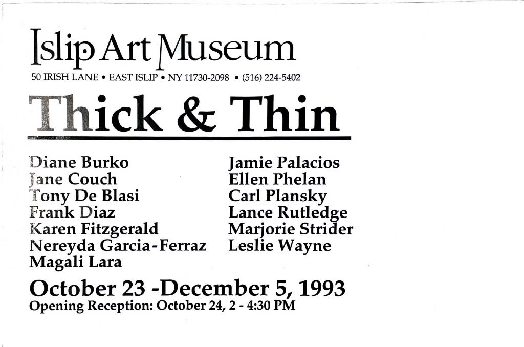 Thick and Thin at the Islip Art Museum Invitation and Brochure