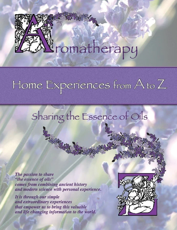 Home Experiences from A to Z - Sharing the Essence of Oils