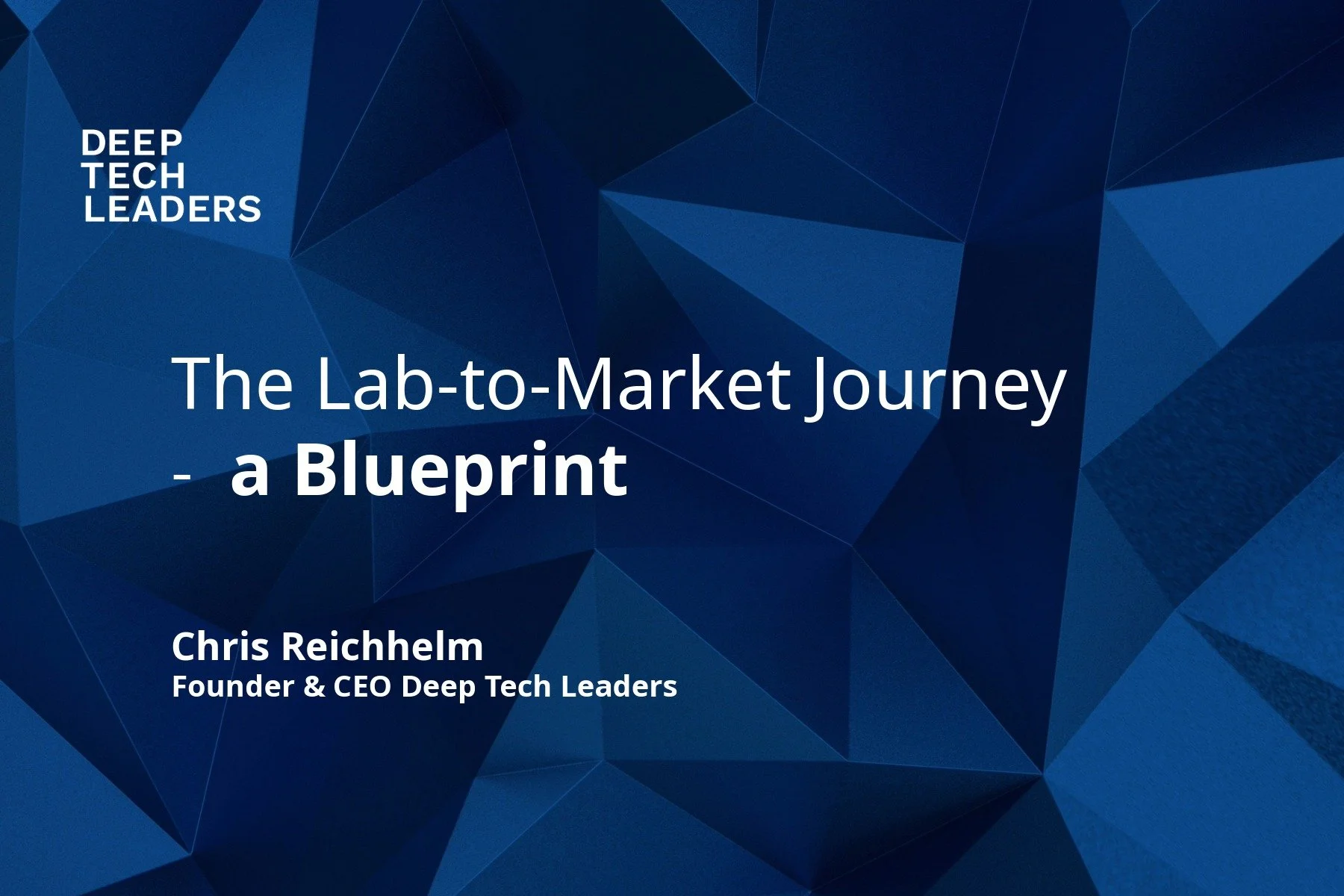 Lab-to-Market Journey – a Blueprint