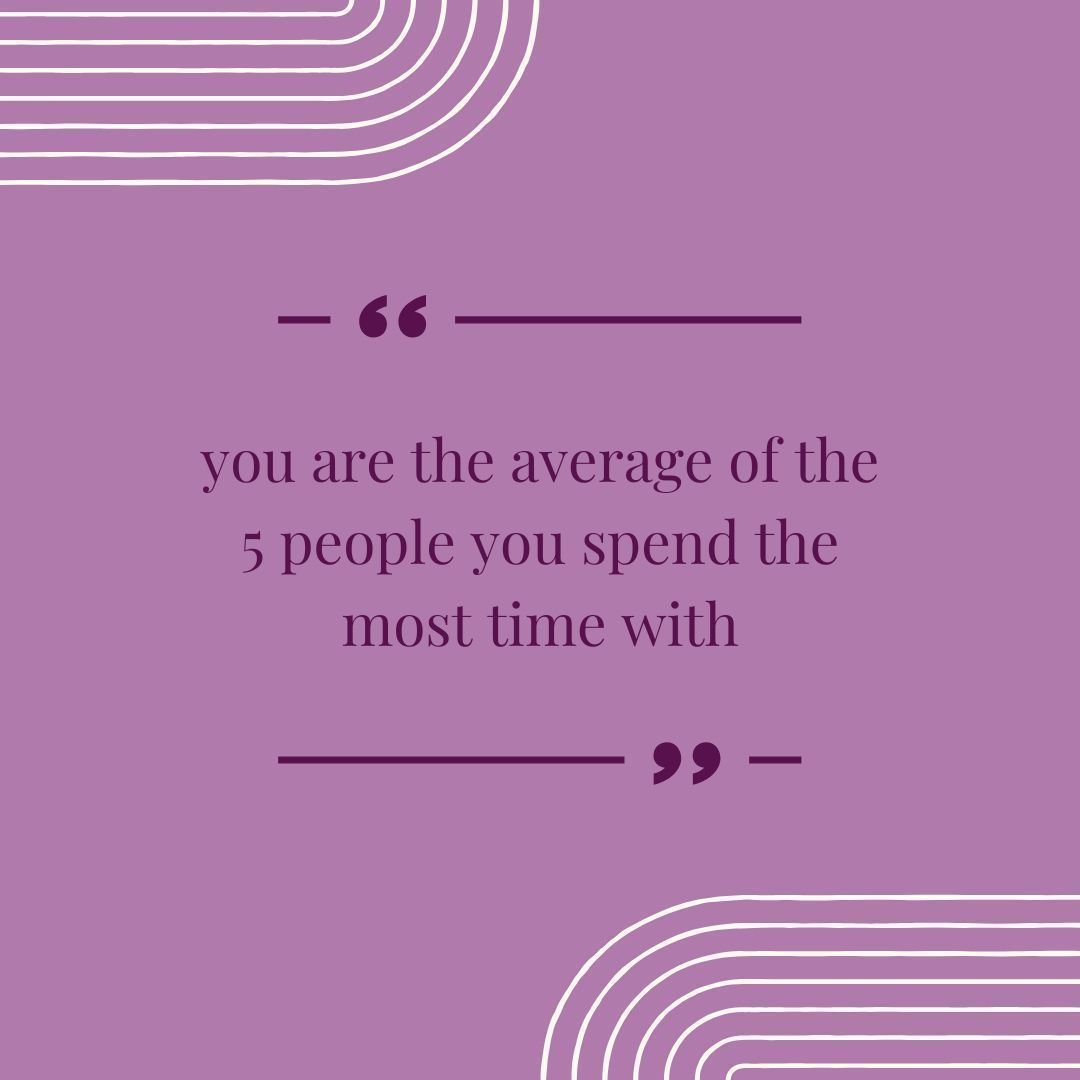 💭 Who are the people you spend the most time with? What are their values? Do they inspire you?

The truth is, the people you surround yourself with influence who you are&mdash;and who you&rsquo;re becoming&mdash;whether you realize it or not 🌀

So 