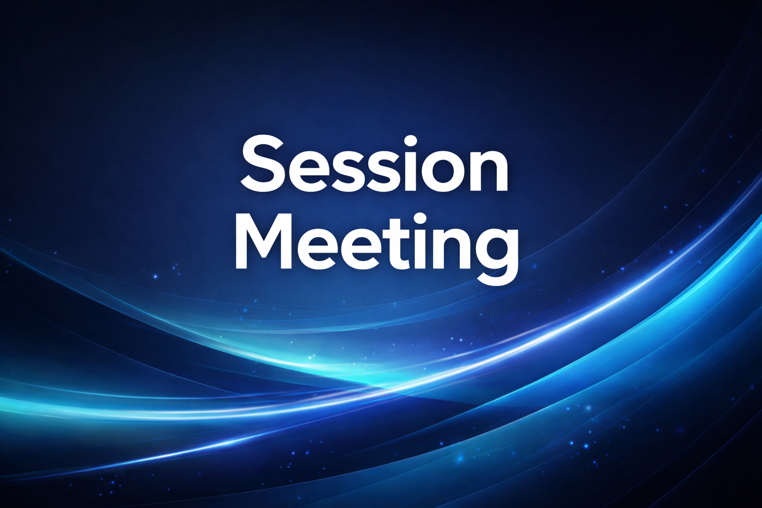 Session Meeting