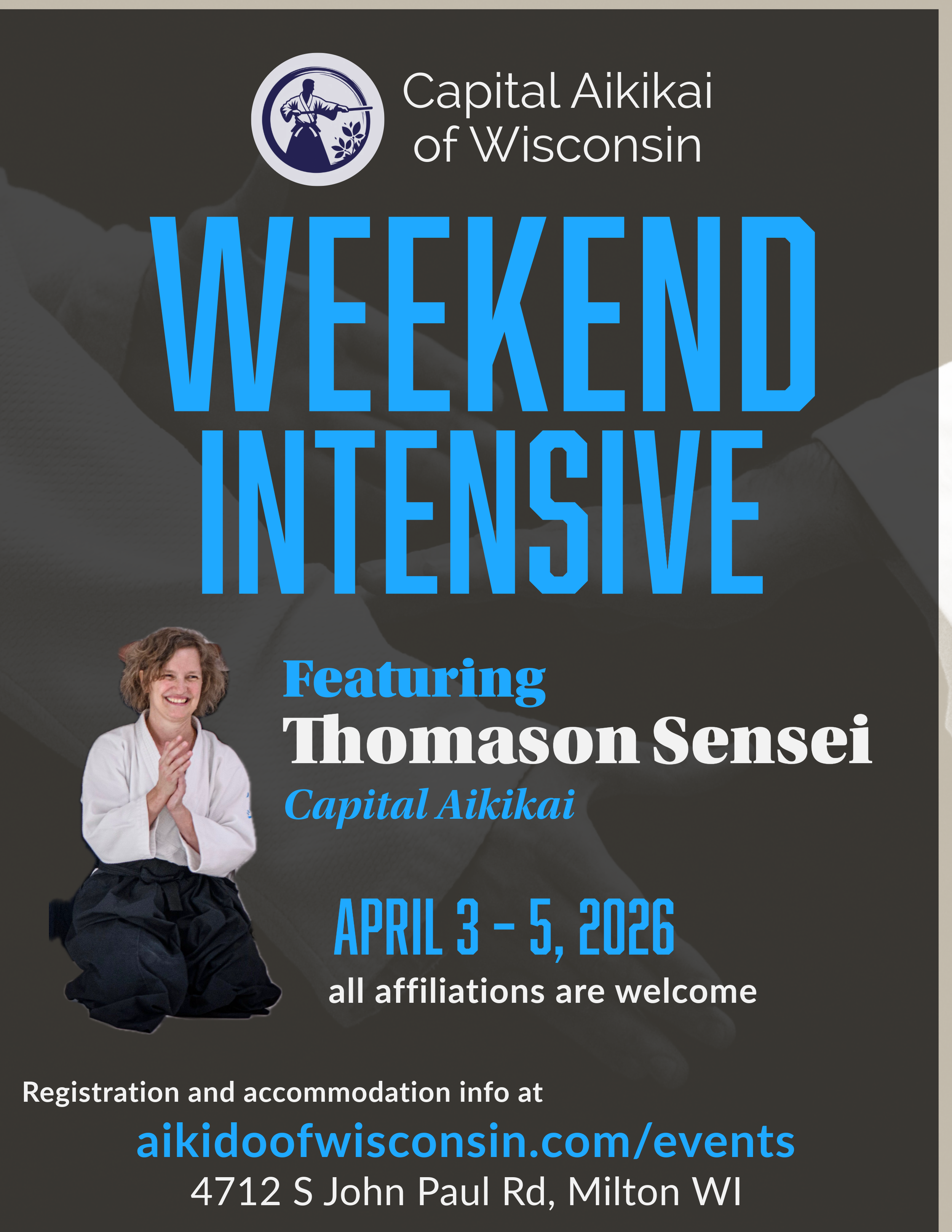 a flyer in black background and big blue and white block letter announcing a weekend intensive with Lucy Thomason sensei onApril 3-5, 2026